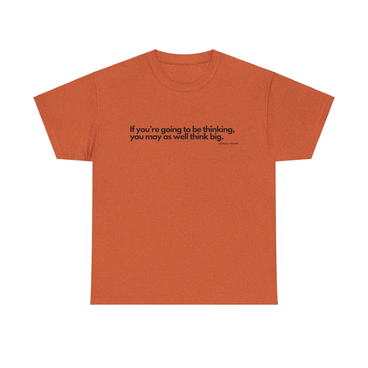 T-Shirt Donald Trump Quote Shirt