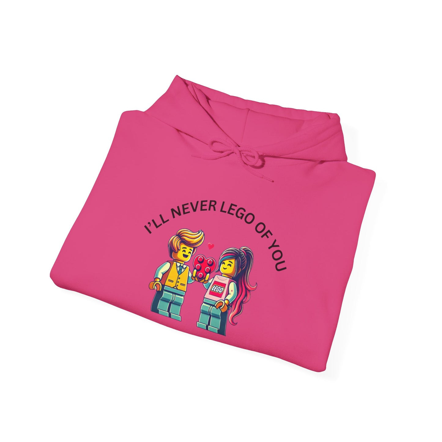 I'll Never LEt GO Heavy Cotton Valentines Day Hoodie Sweatshirt