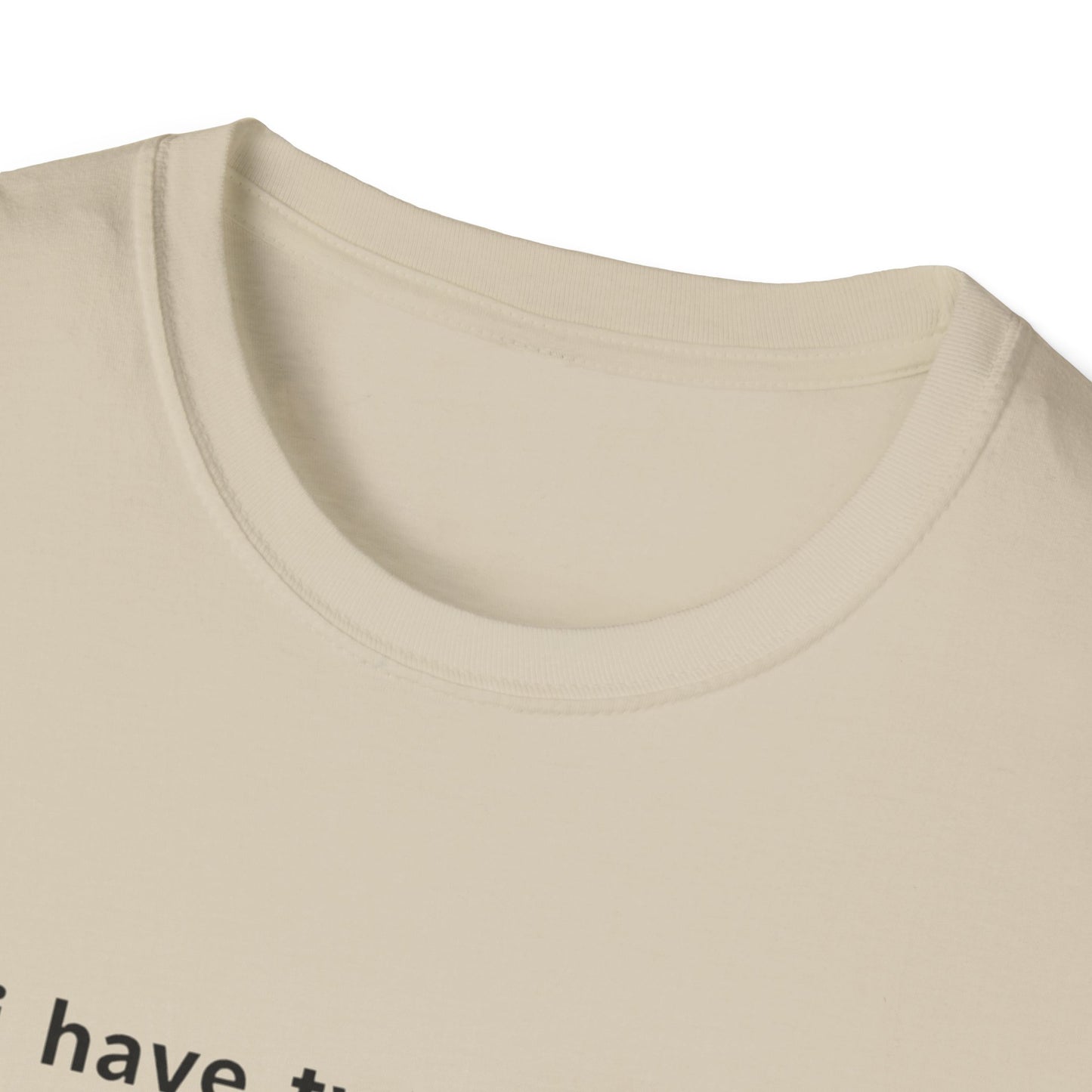 Funny Mood Graphic T-Shirt - "I Have Two Moods: I Need A Hug + Don’t Touch Me"
