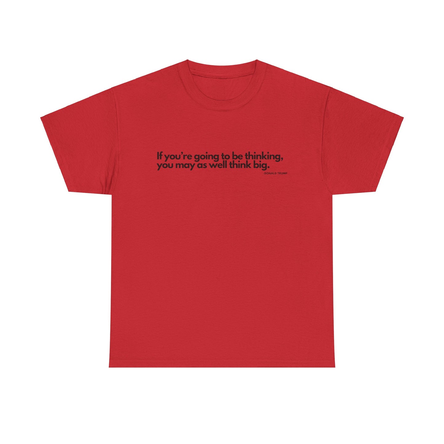 T-Shirt Donald Trump Quote Shirt