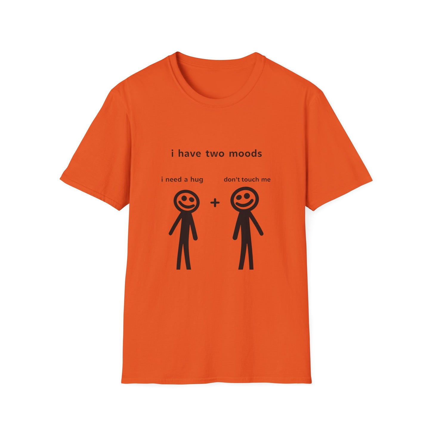 Funny Mood Graphic T-Shirt - "I Have Two Moods: I Need A Hug + Don’t Touch Me"