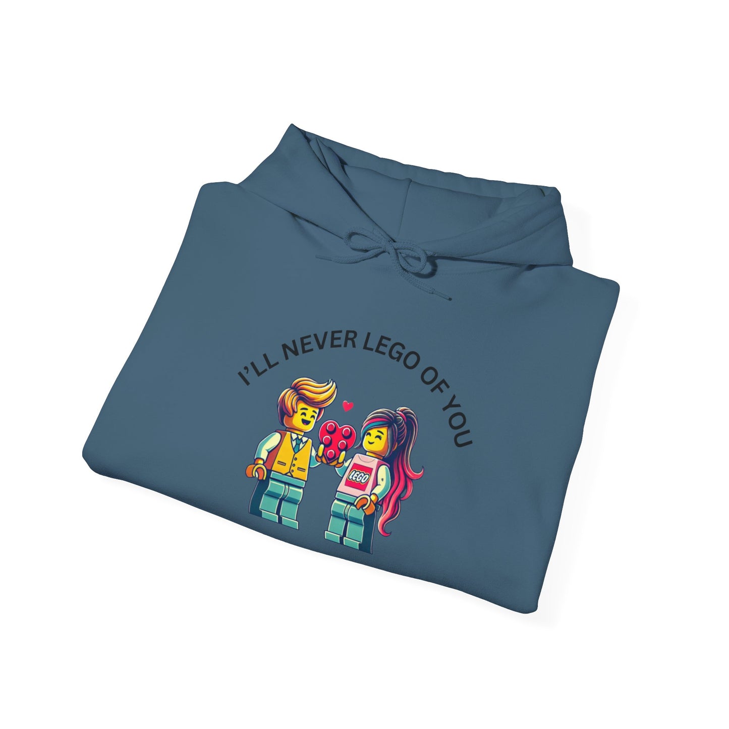 I'll Never LEt GO Heavy Cotton Valentines Day Hoodie Sweatshirt