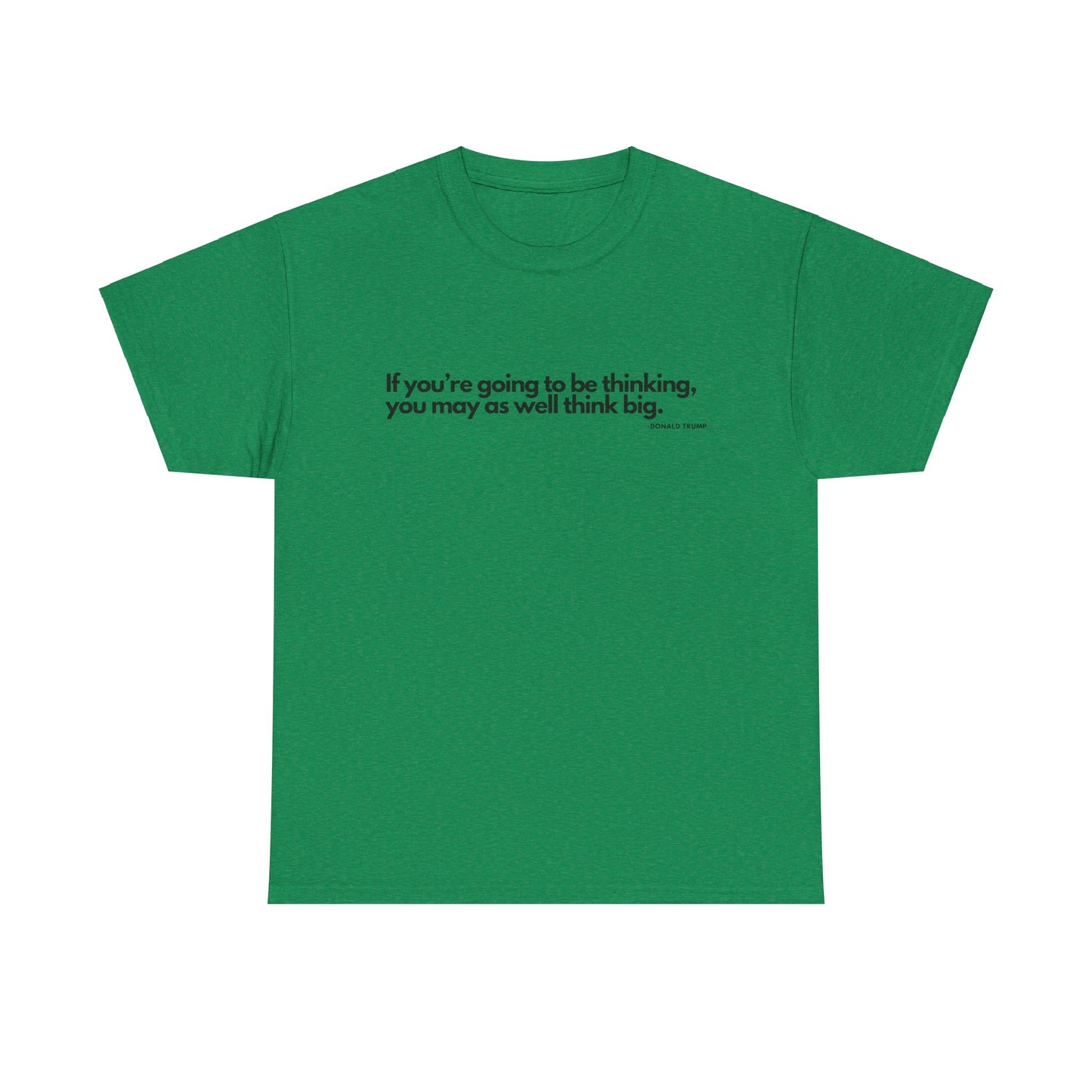 T-Shirt Donald Trump Quote Shirt