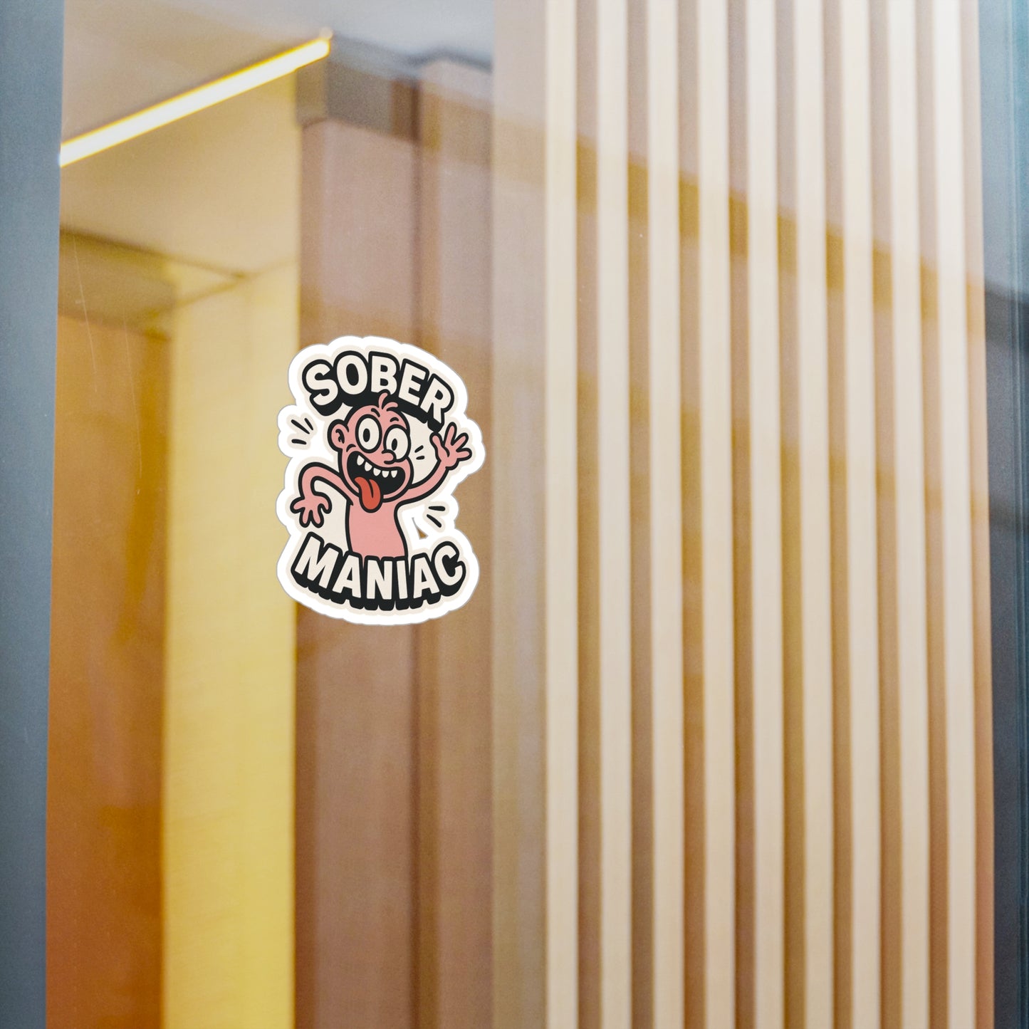 Vinyl Sticker Decal - Sober Maniac Sobriety
