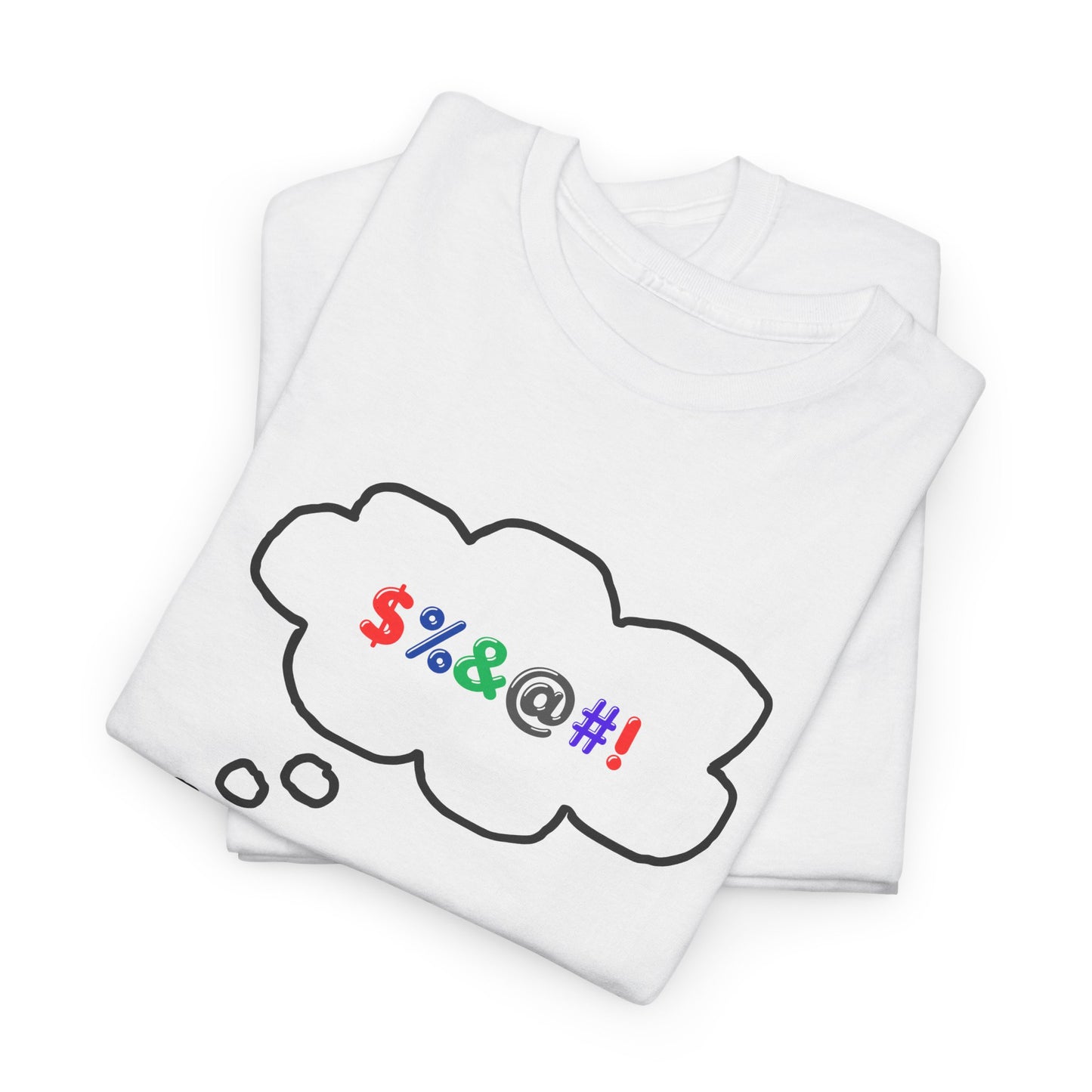T-Shirt If You Only Knew Crazy Shirt