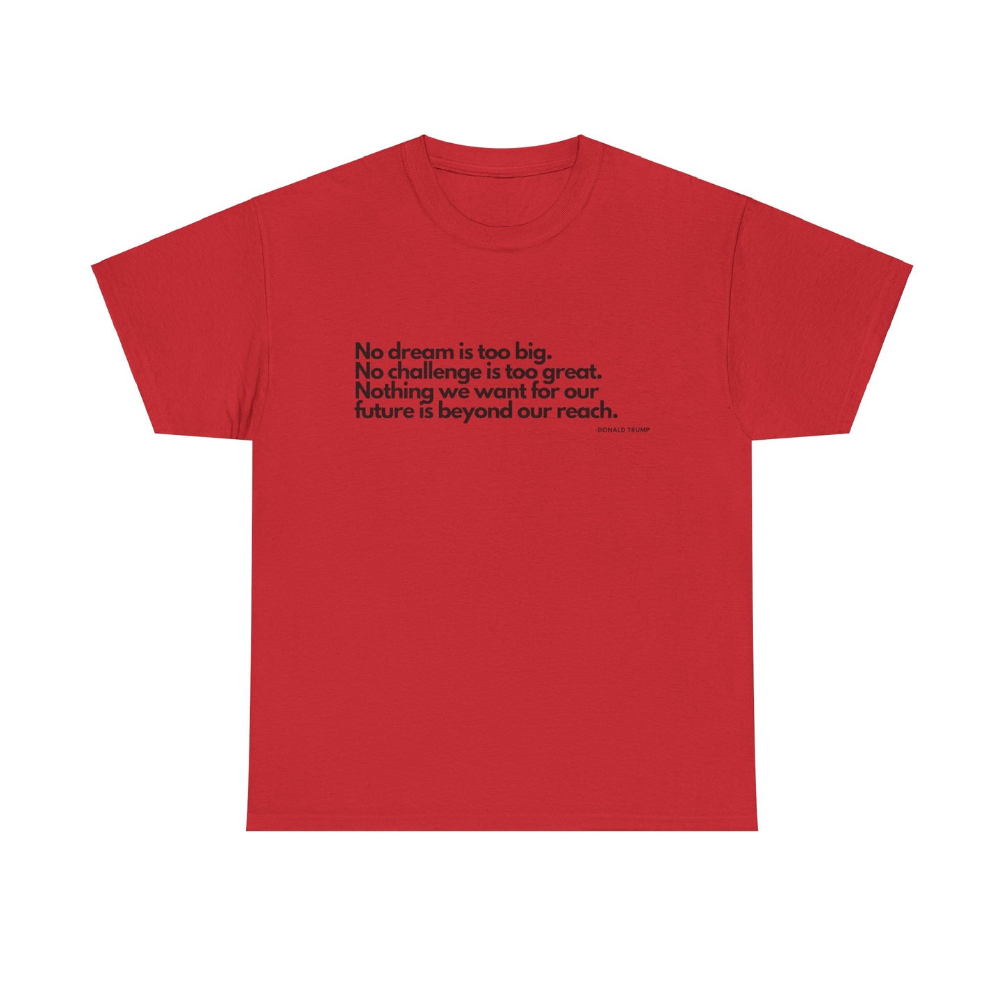 T-Shirt Donald Trump Quote Shirt