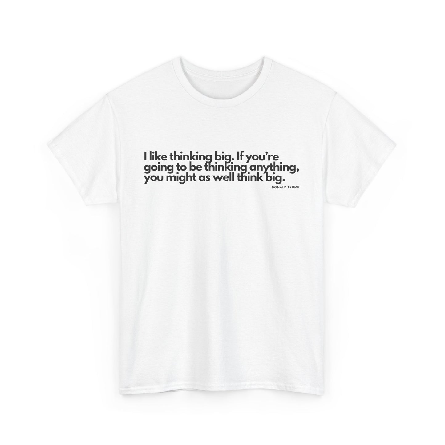 T-Shirt Donald Trump Quote Shirt
