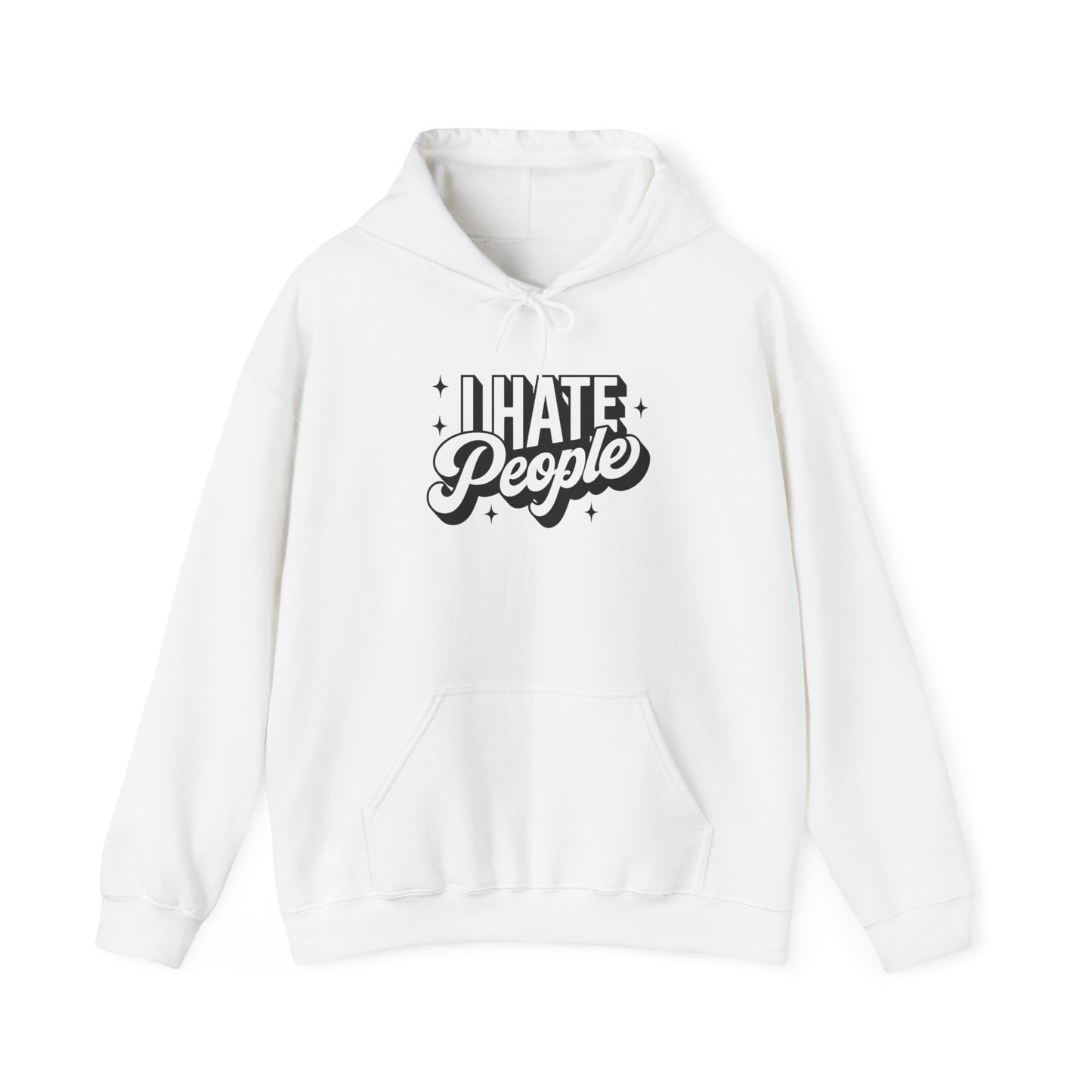 Sarcastic Hoodie I Hate People Valentine Gift Hooded Sweatshirt
