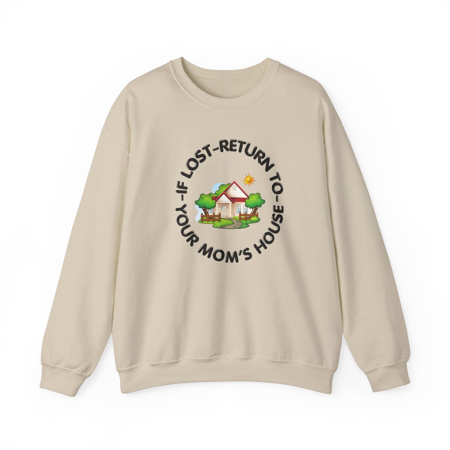 Sweatshirt Your Mom For Him Her Gift Shirt