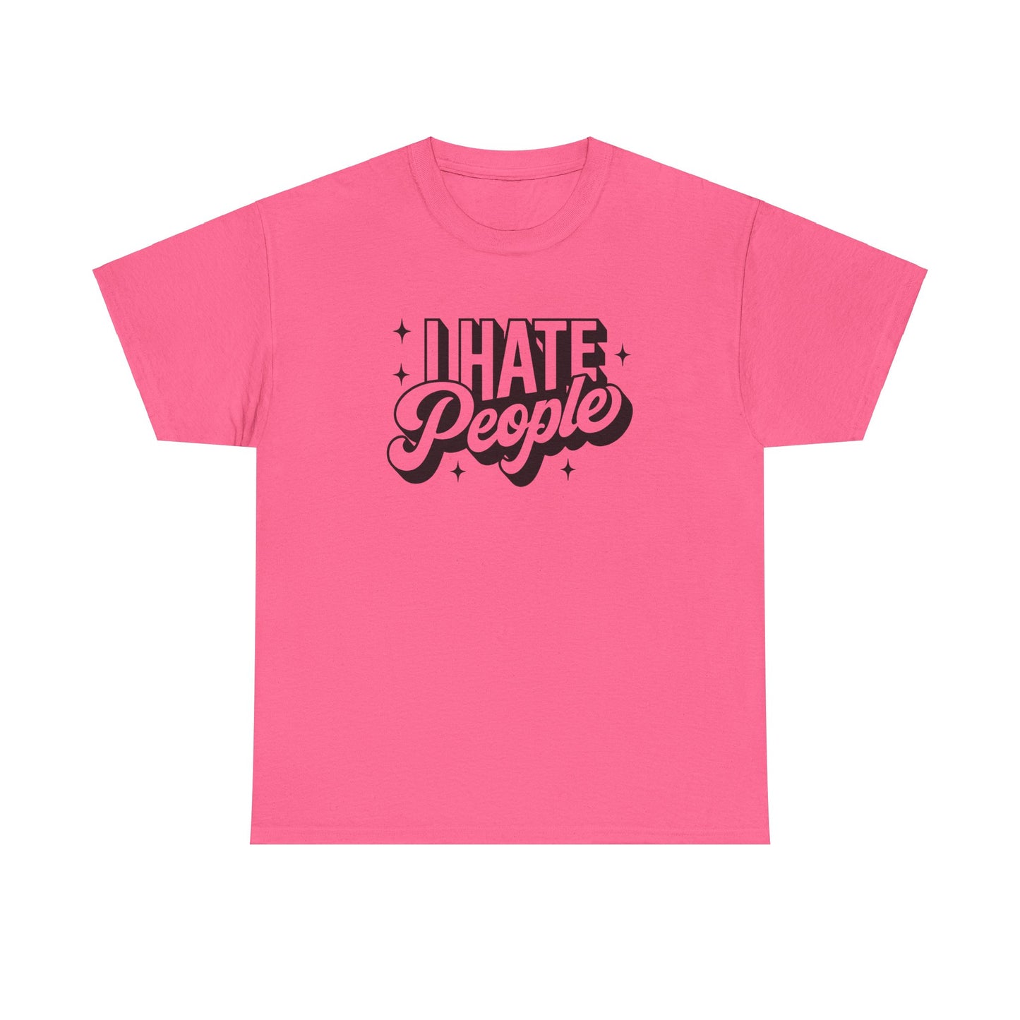 Sarcastic T-Shirt I Hate People Shirt For Her