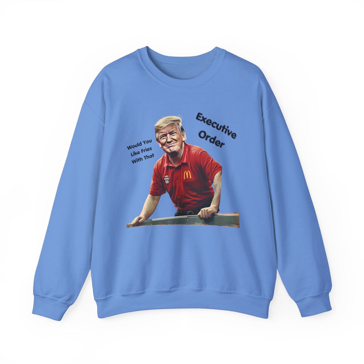 Trump Executive Orders Sweatshirt - Gift For Her Him