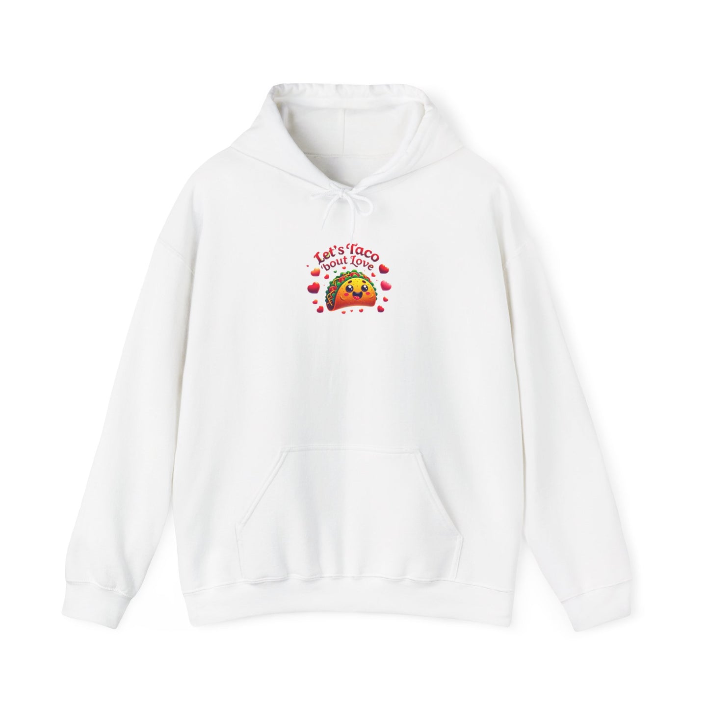 Lets Taco Bout Love Heavy Cotton Valentines Day Sweatshirt Hooded Hoodie