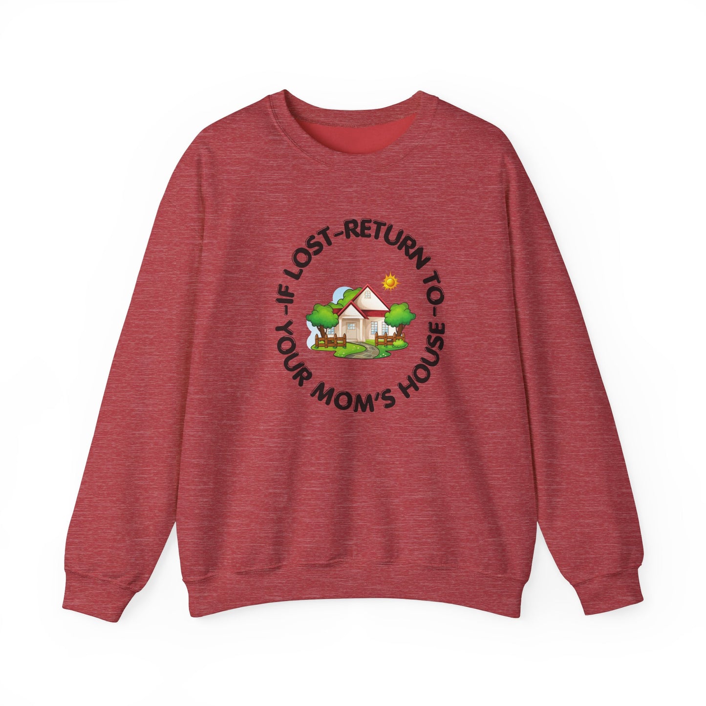 Sweatshirt Your Mom For Him Her Gift Shirt