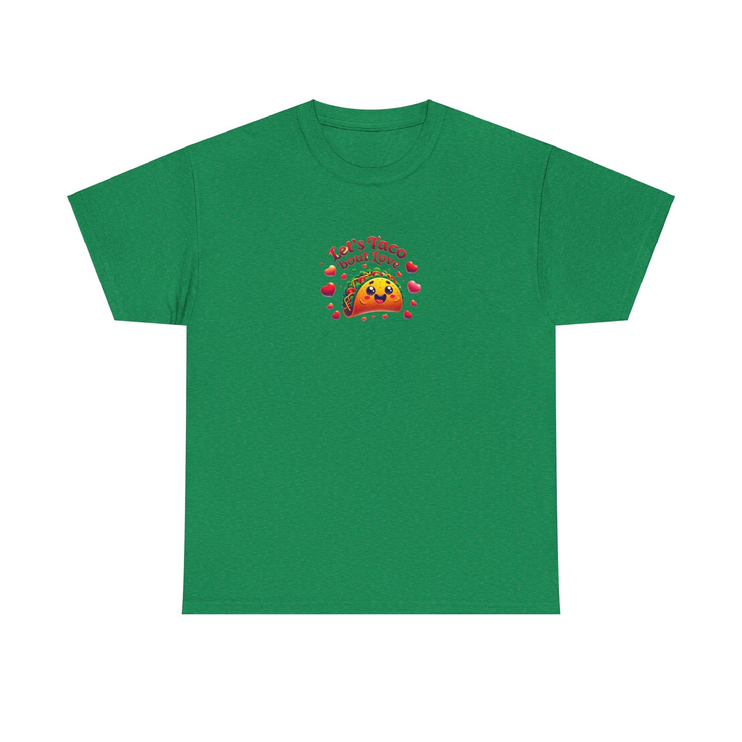 Lets Taco Bout Love Heavy Cotton Valentines Day T-Shirt