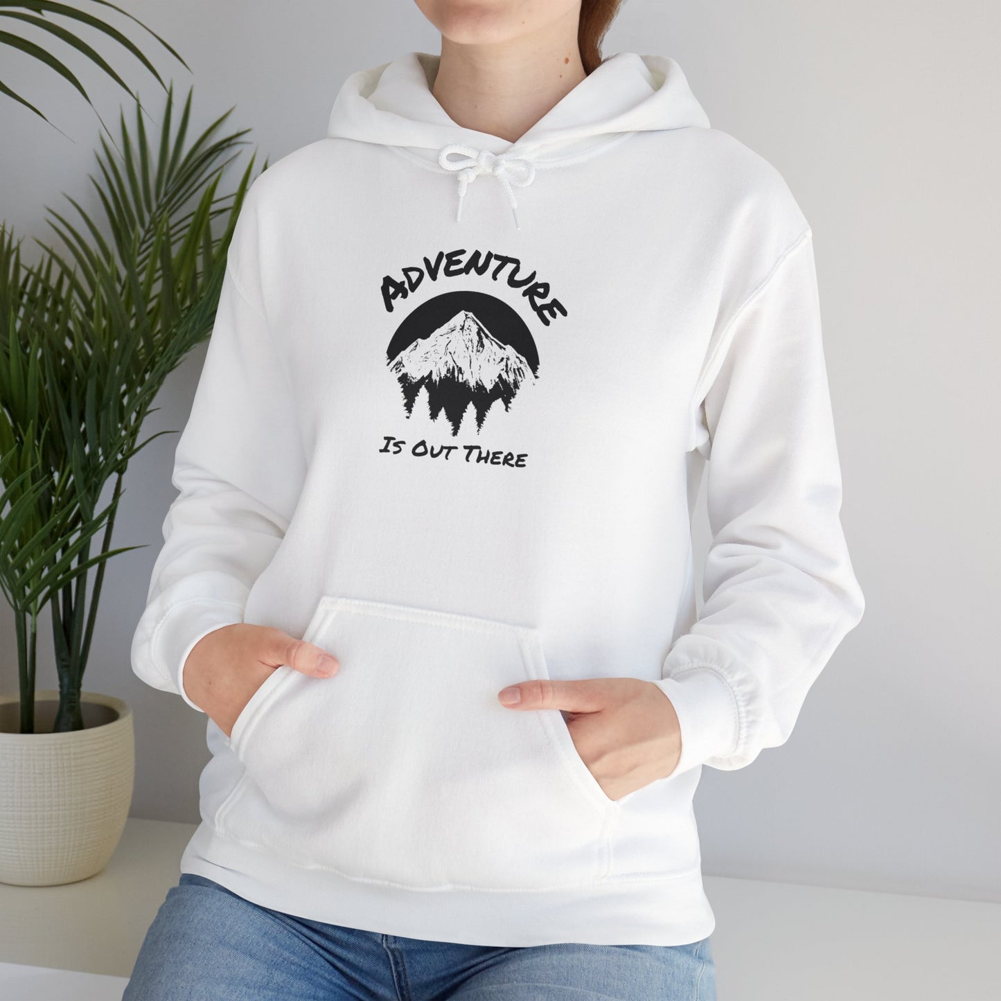 Hoodie Hooded Sweatshirt Adventure Is Out There