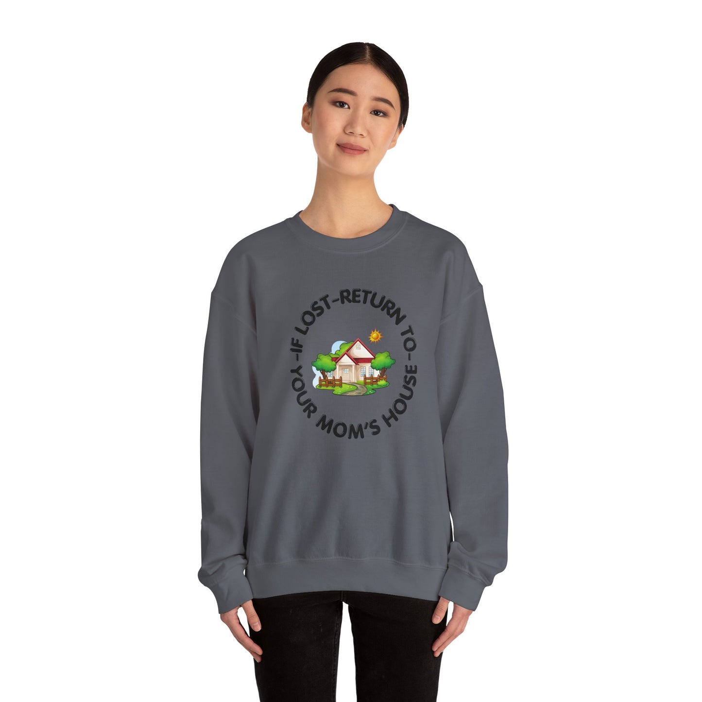 Sweatshirt Your Mom For Him Her Gift Shirt