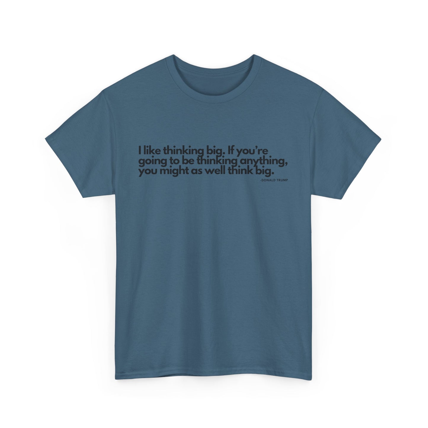 T-Shirt Donald Trump Quote Shirt