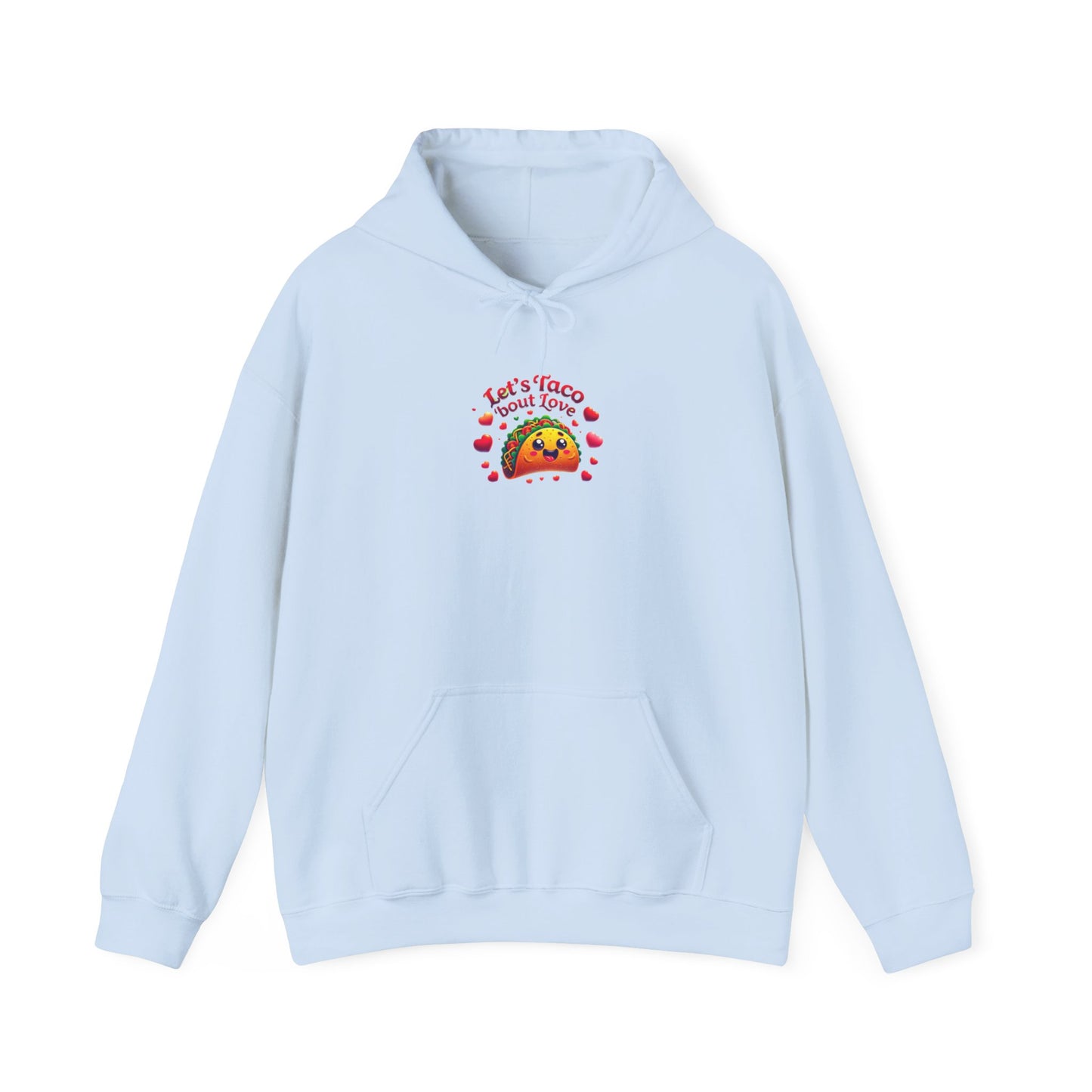 Lets Taco Bout Love Heavy Cotton Valentines Day Sweatshirt Hooded Hoodie
