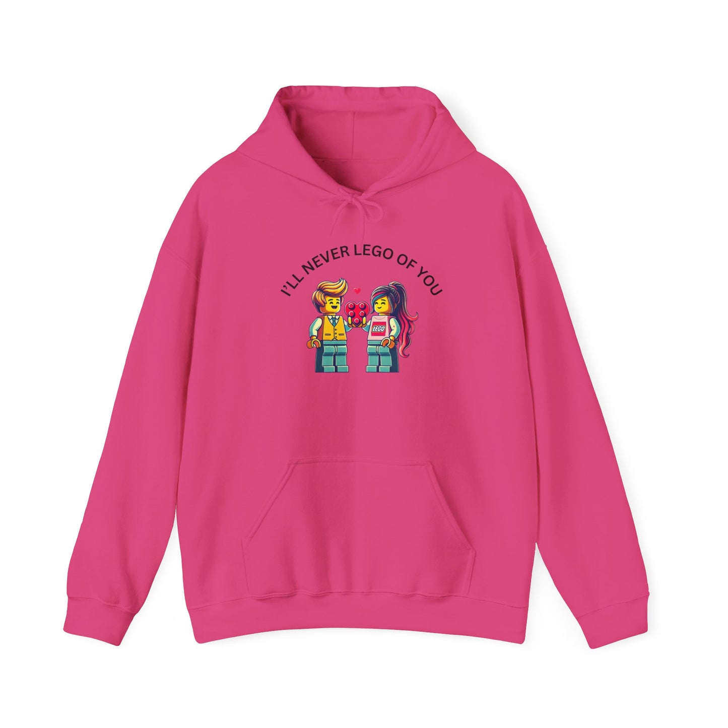 I'll Never LEt GO Heavy Cotton Valentines Day Hoodie Sweatshirt