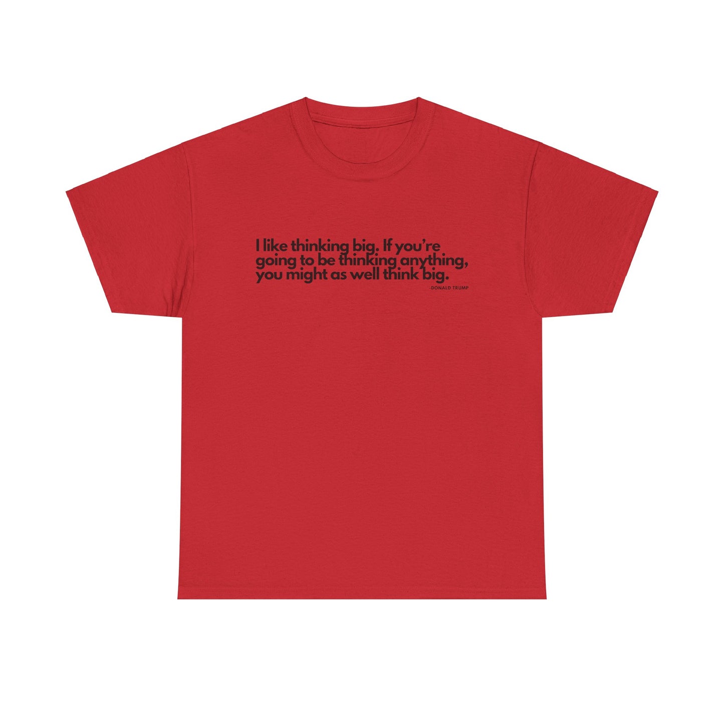 T-Shirt Donald Trump Quote Shirt