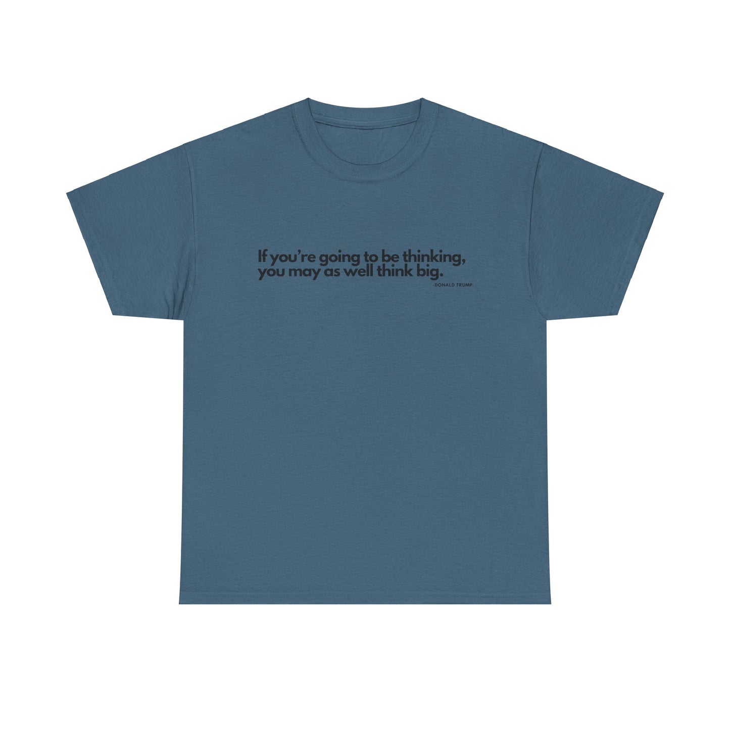 T-Shirt Donald Trump Quote Shirt