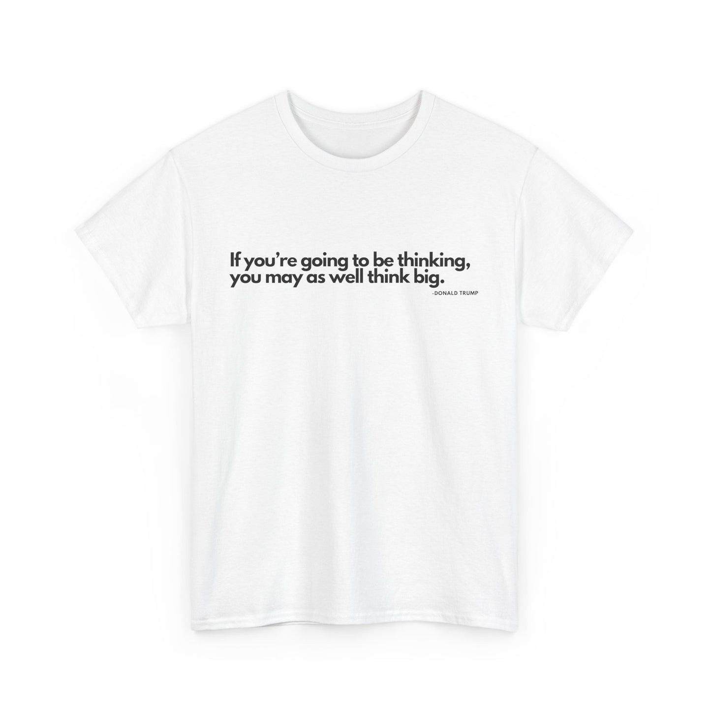 T-Shirt Donald Trump Quote Shirt