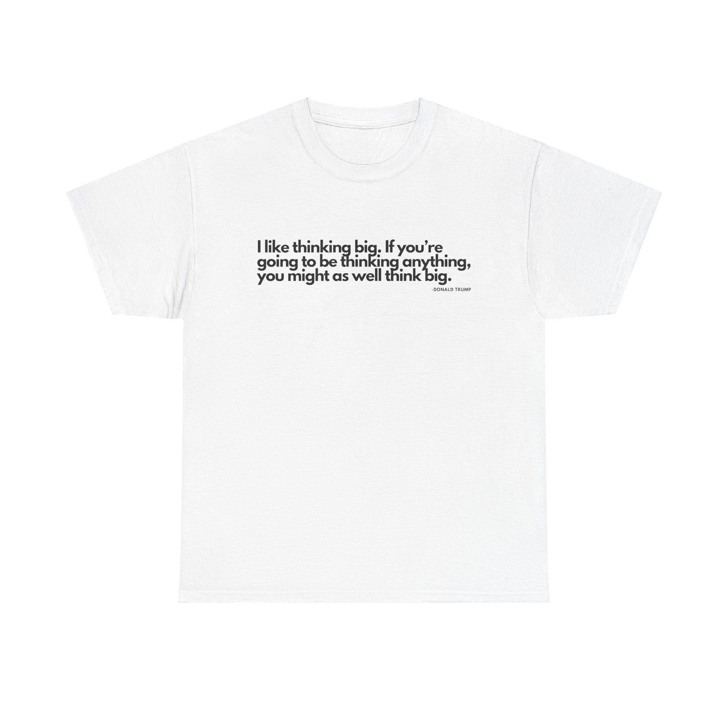 T-Shirt Donald Trump Quote Shirt