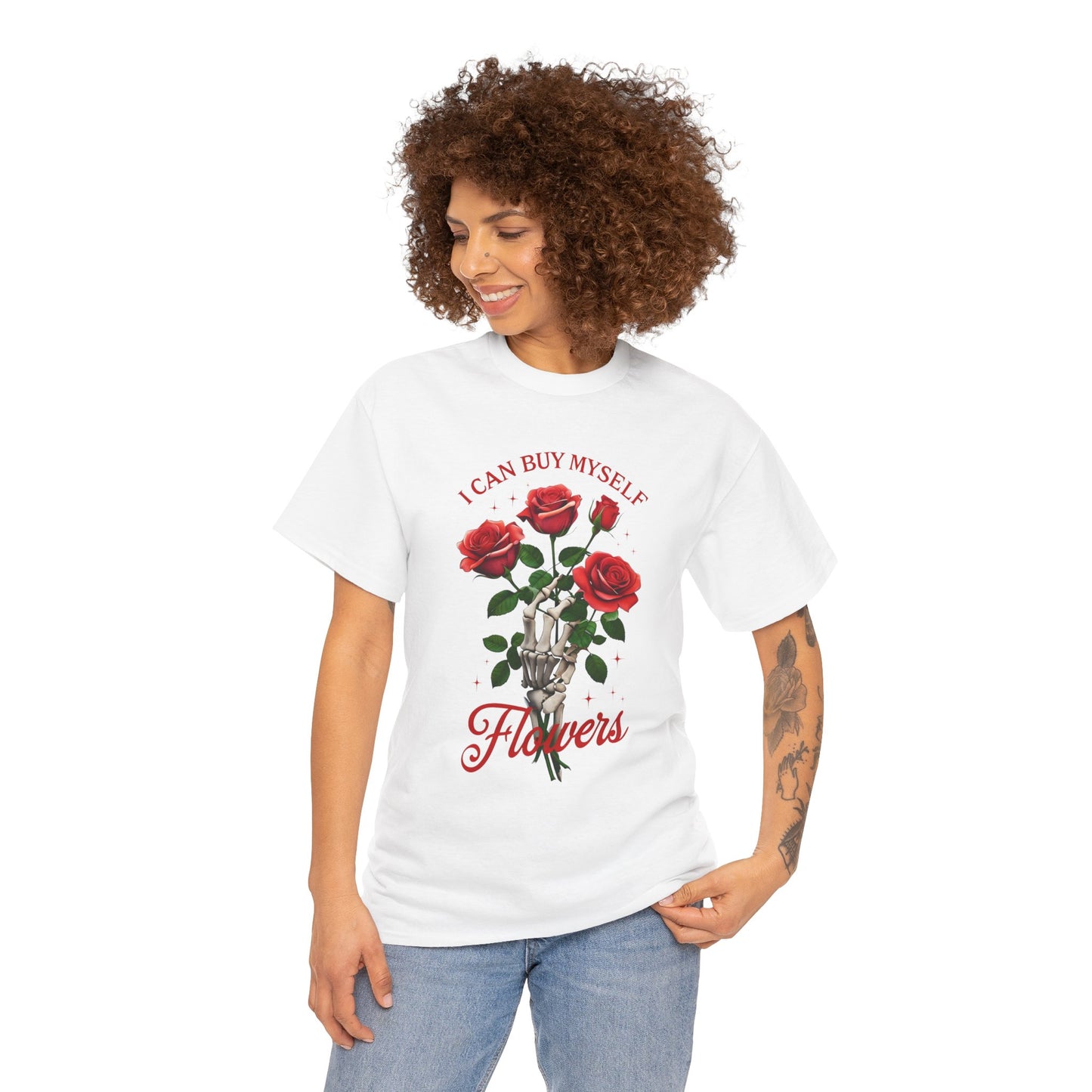 T-Shirt I Can Buy Myself Flowers Valentines Tee