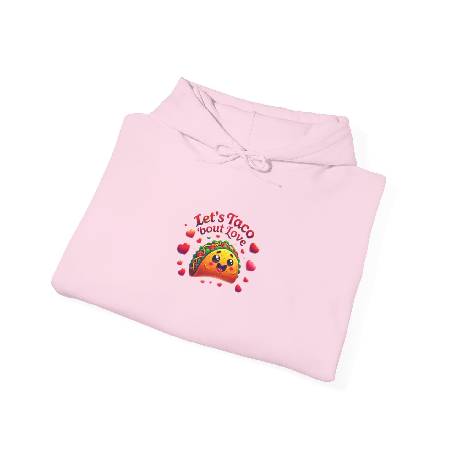 Lets Taco Bout Love Heavy Cotton Valentines Day Sweatshirt Hooded Hoodie