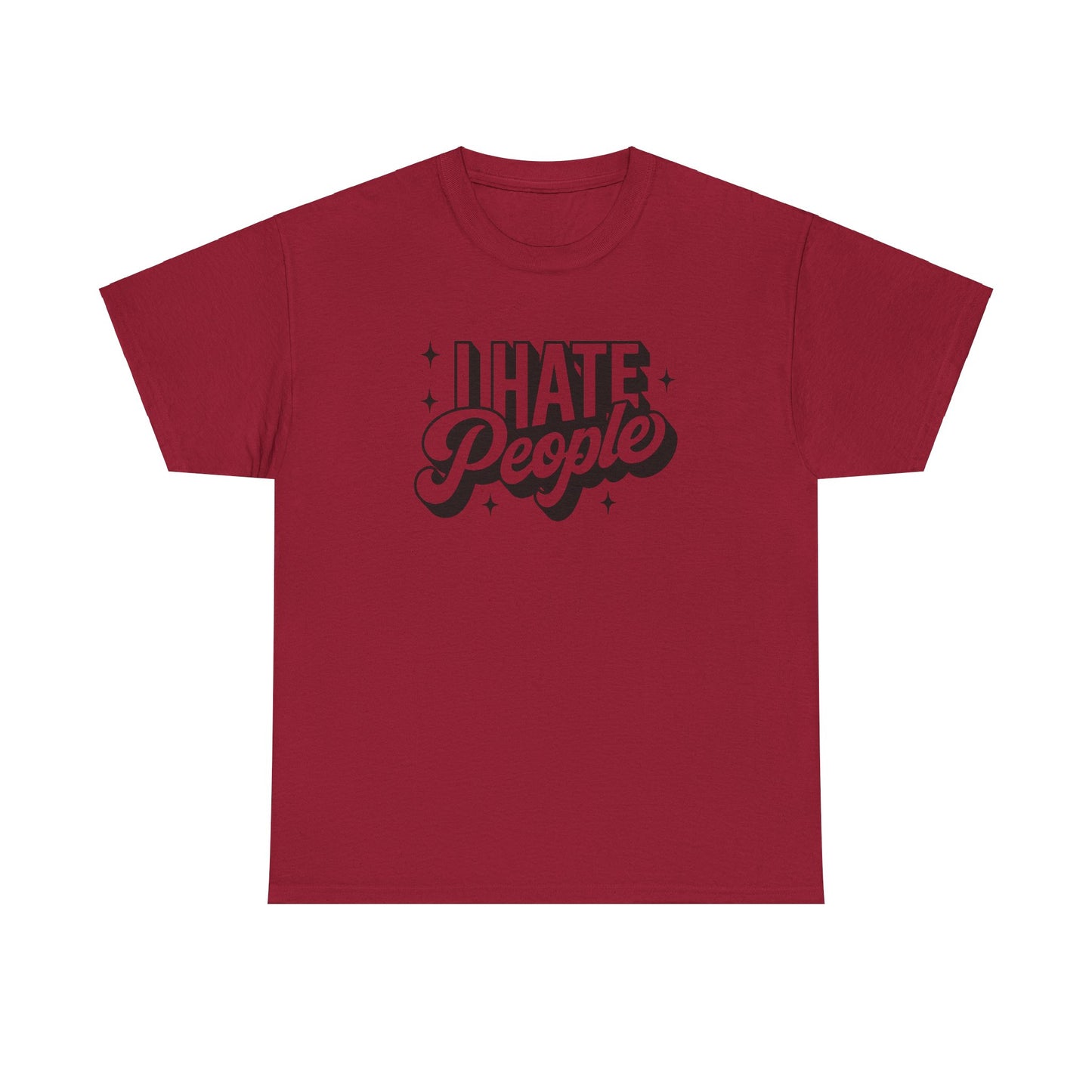 Sarcastic T-Shirt I Hate People Shirt For Her
