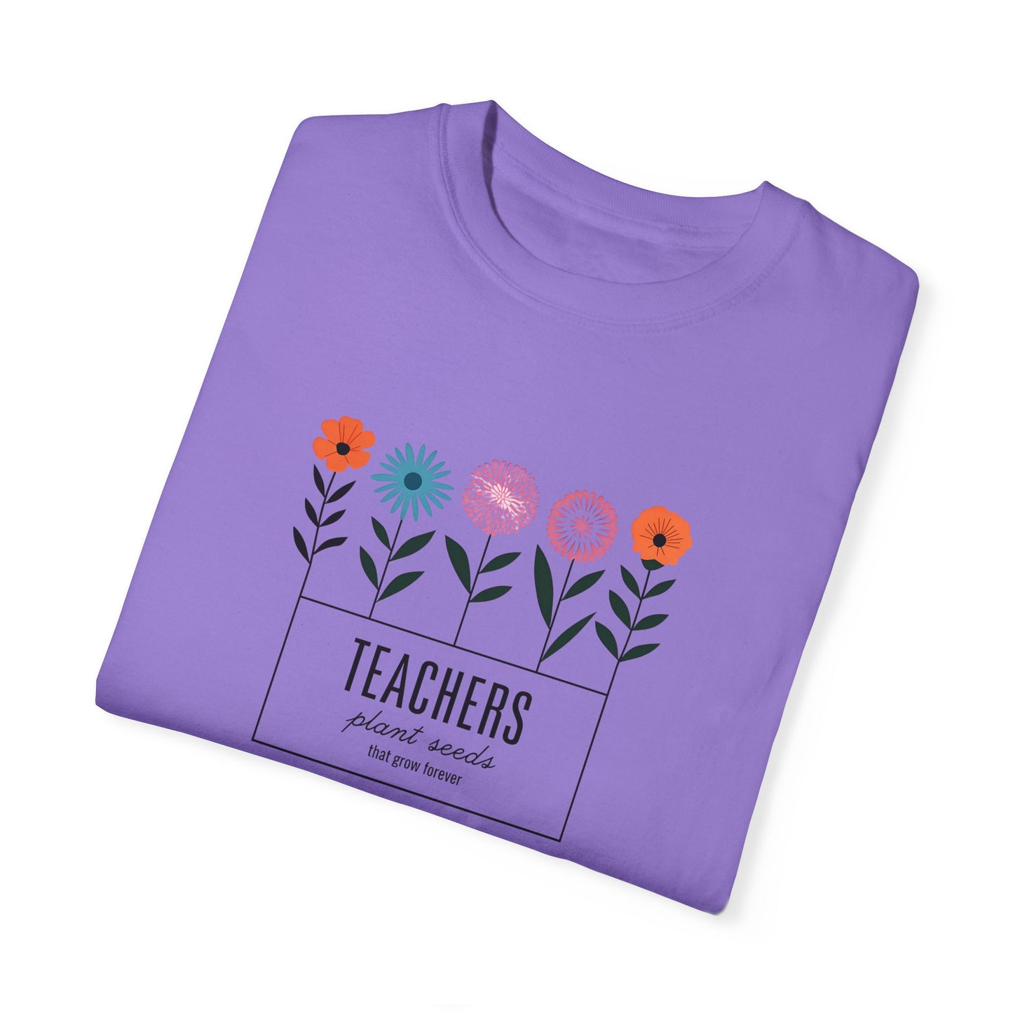 Teacher Plant Seeds T-Shirt Gift For Teachers