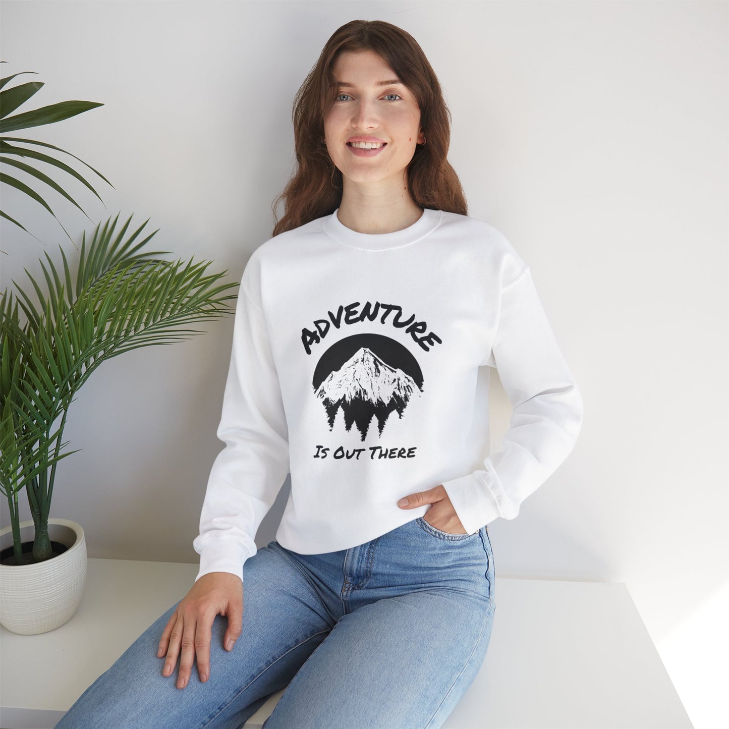 Sweatshirt Adventure Is Out There