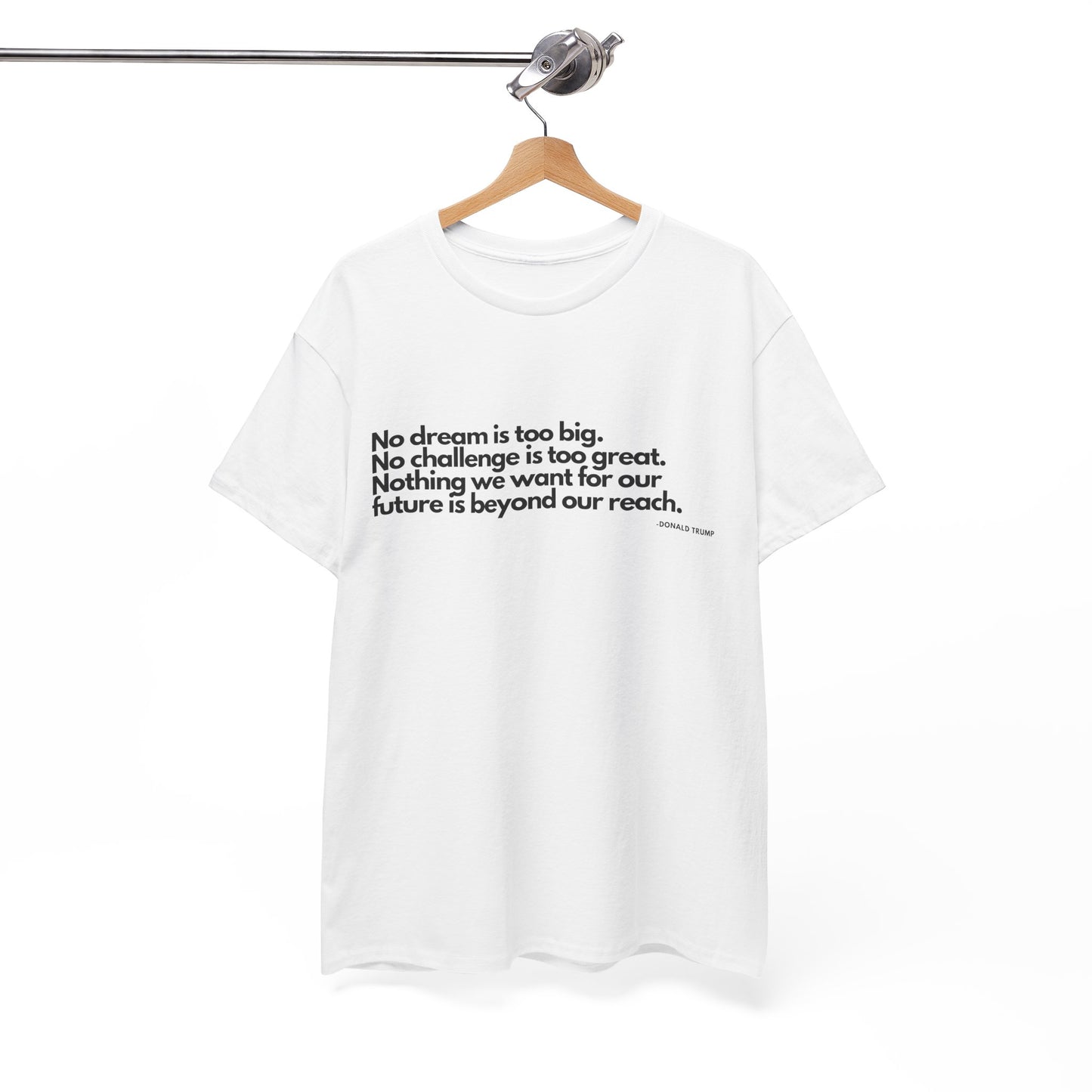 T-Shirt Donald Trump Quote Shirt