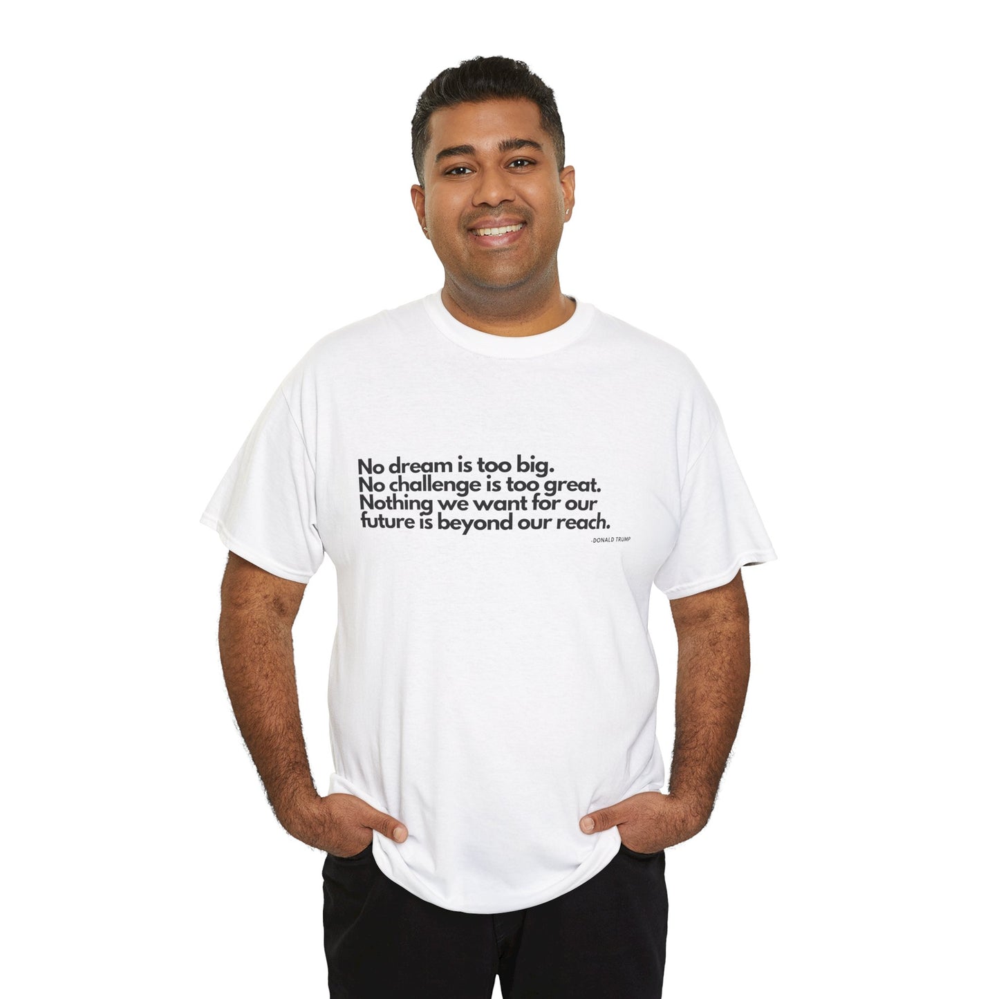 T-Shirt Donald Trump Quote Shirt