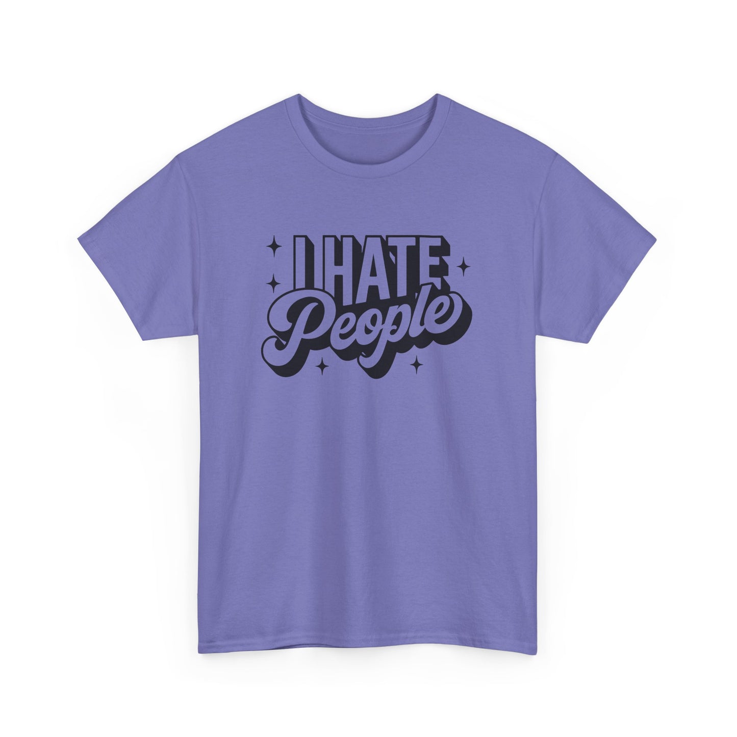 Sarcastic T-Shirt I Hate People Shirt For Her