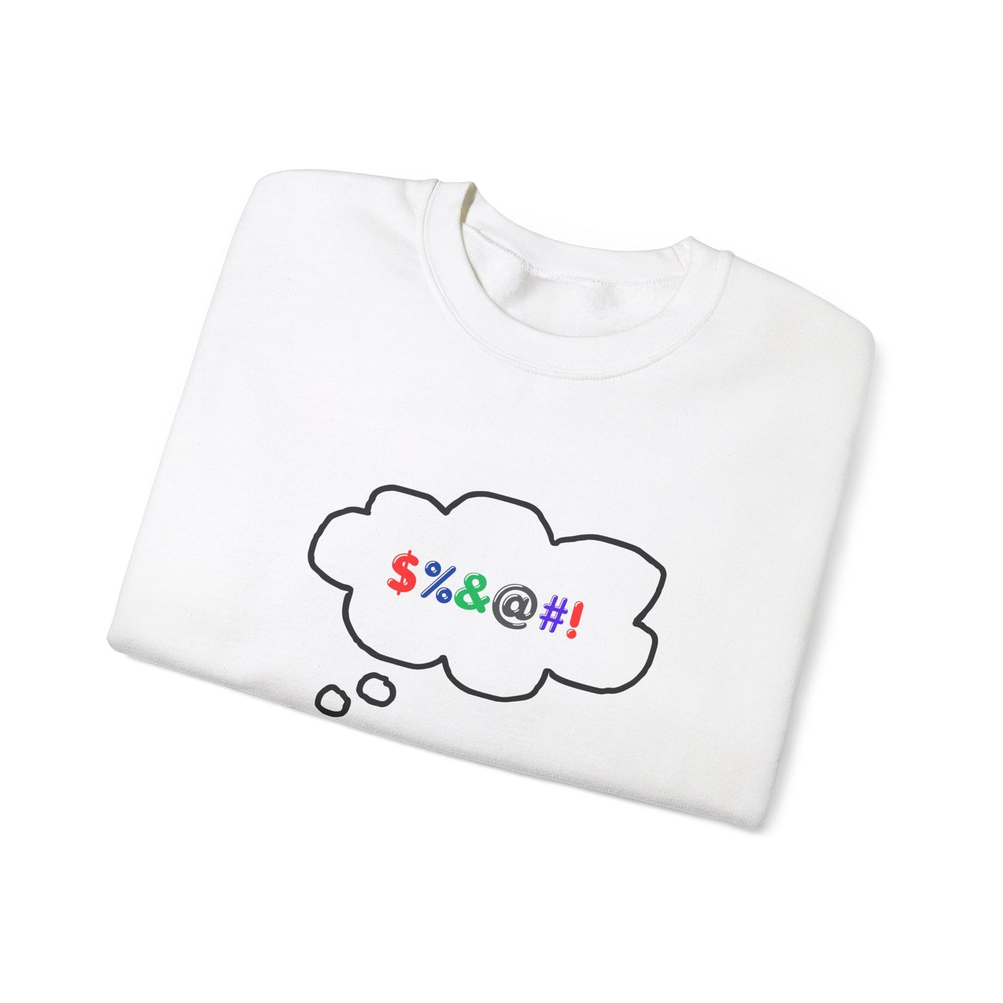 Sweatshirt If You Only Knew Crazy Shirt
