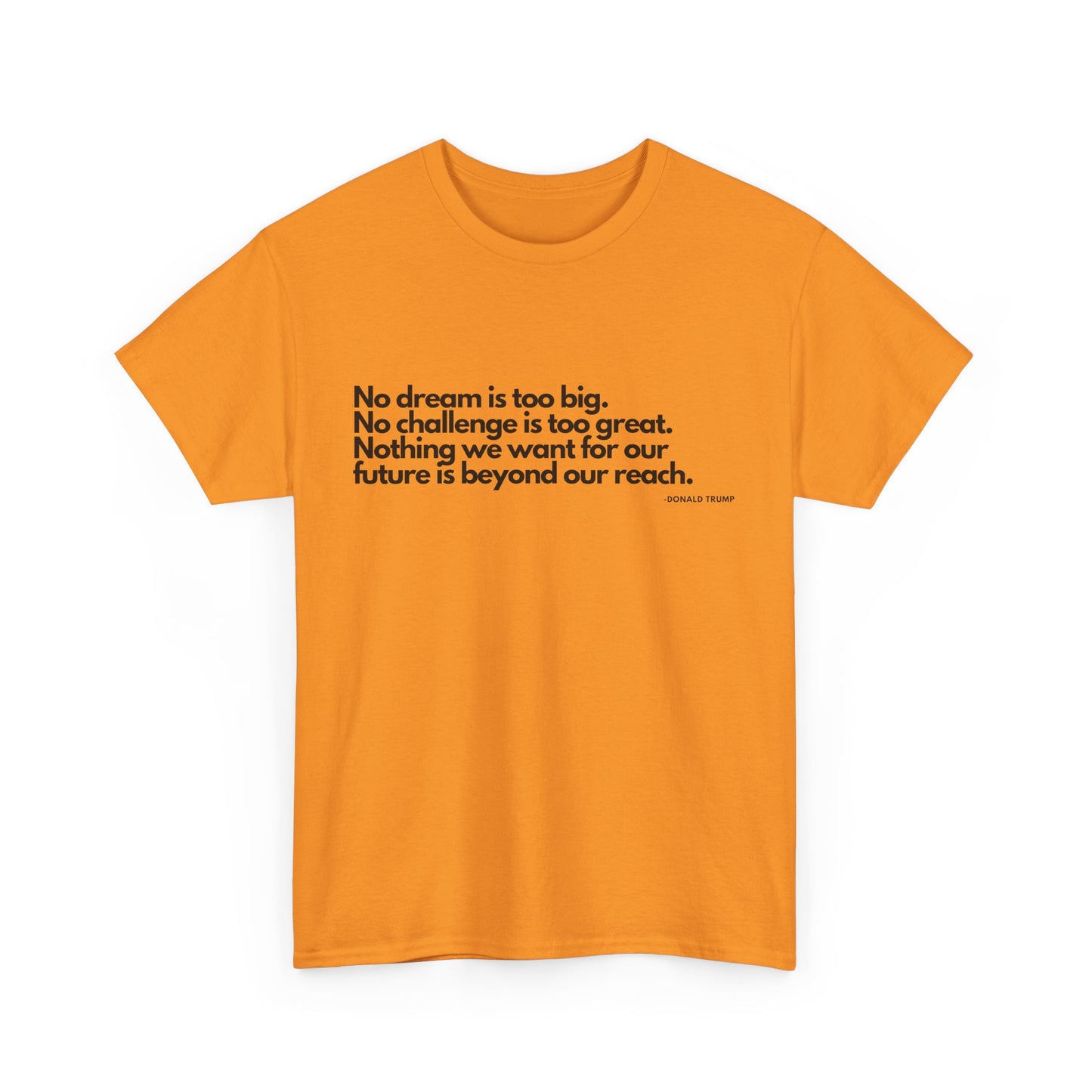 T-Shirt Donald Trump Quote Shirt