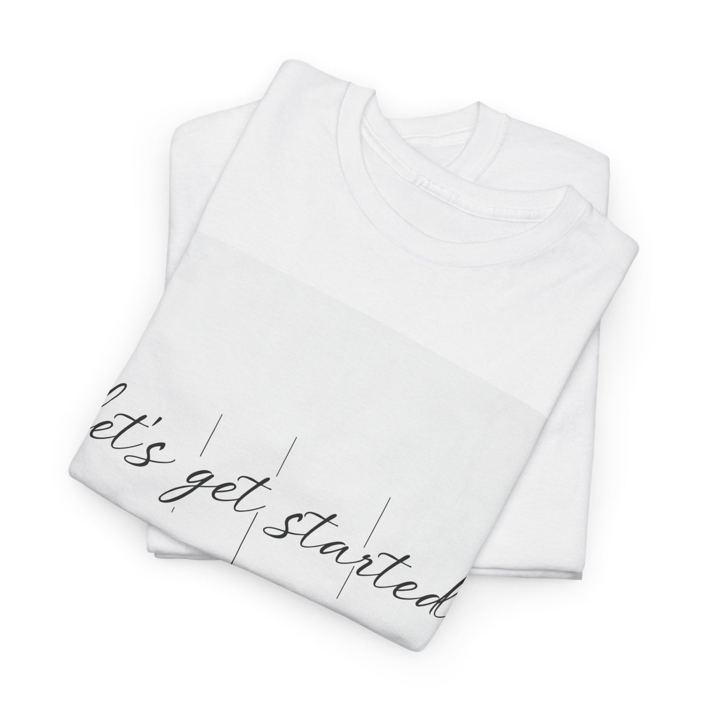 Let's Get Started Coffee Cup Mug Unisex Heavy Cotton Tee Printify