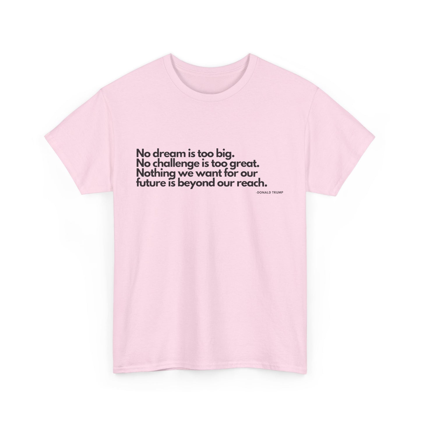 T-Shirt Donald Trump Quote Shirt