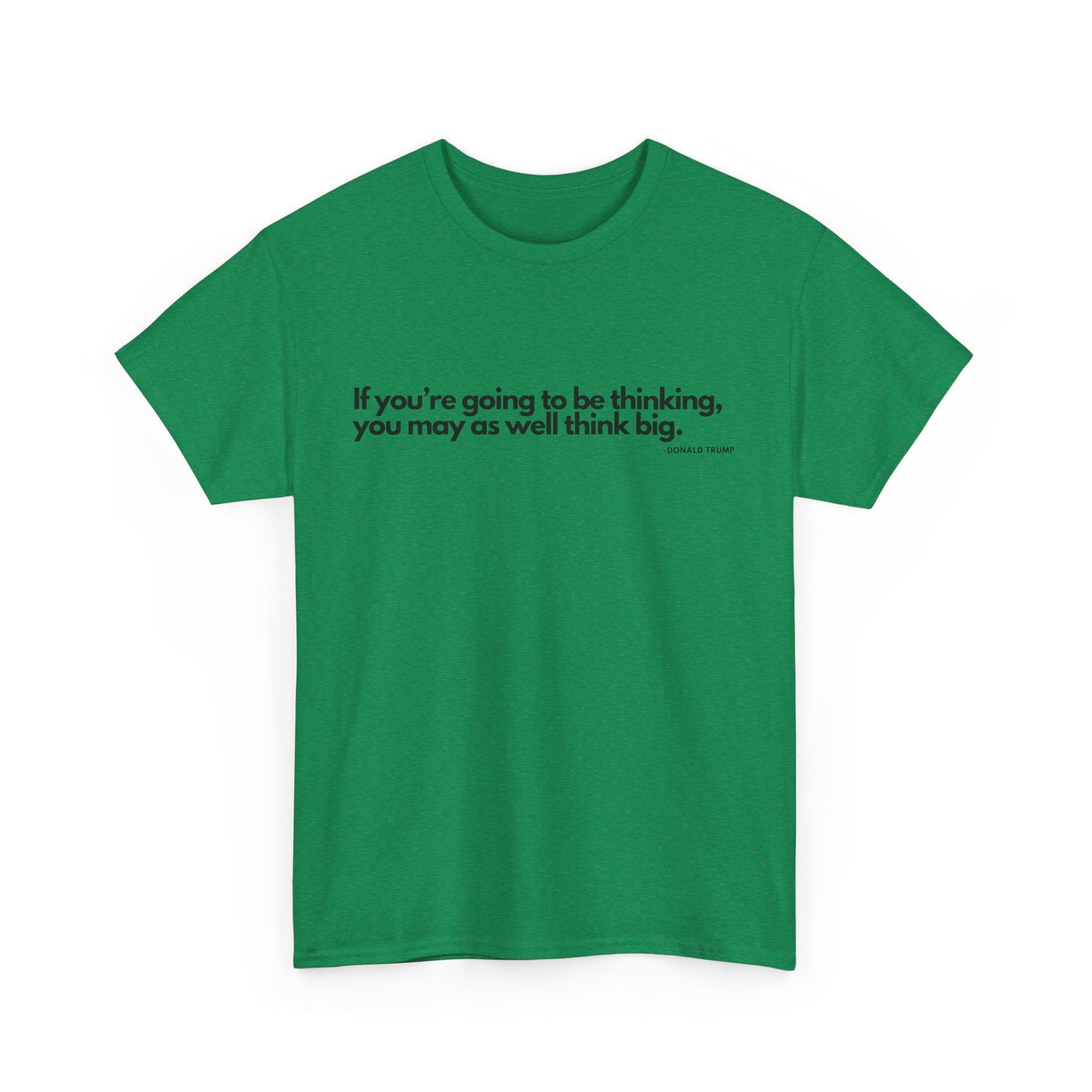 T-Shirt Donald Trump Quote Shirt