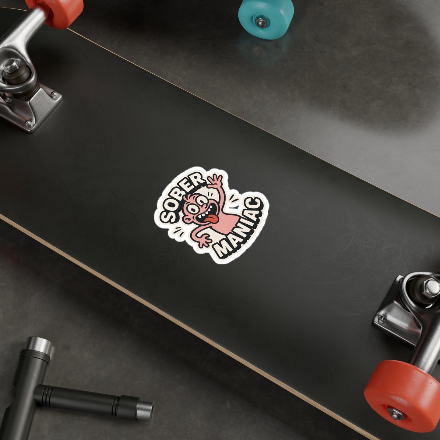 Vinyl Sticker Decal - Sober Maniac Sobriety