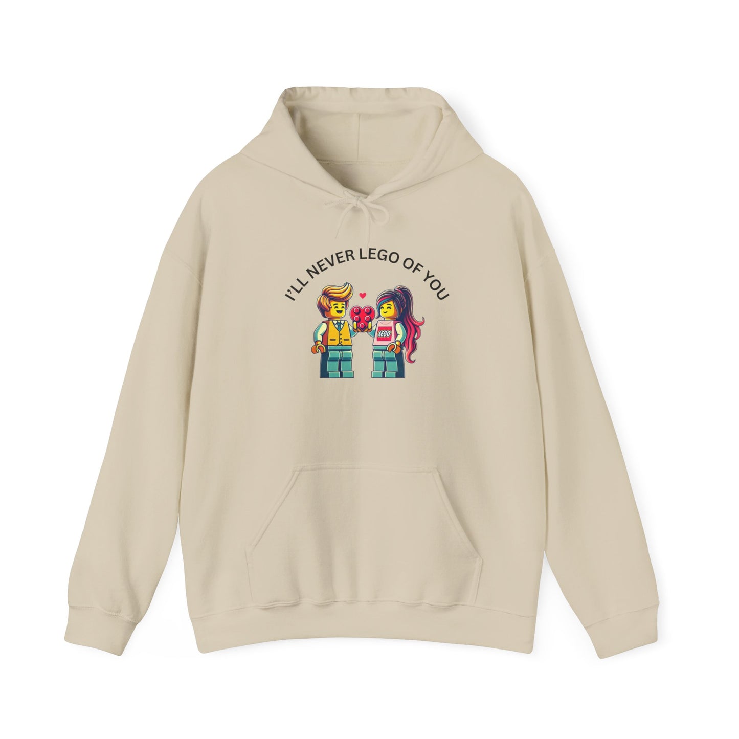 I'll Never LEt GO Heavy Cotton Valentines Day Hoodie Sweatshirt