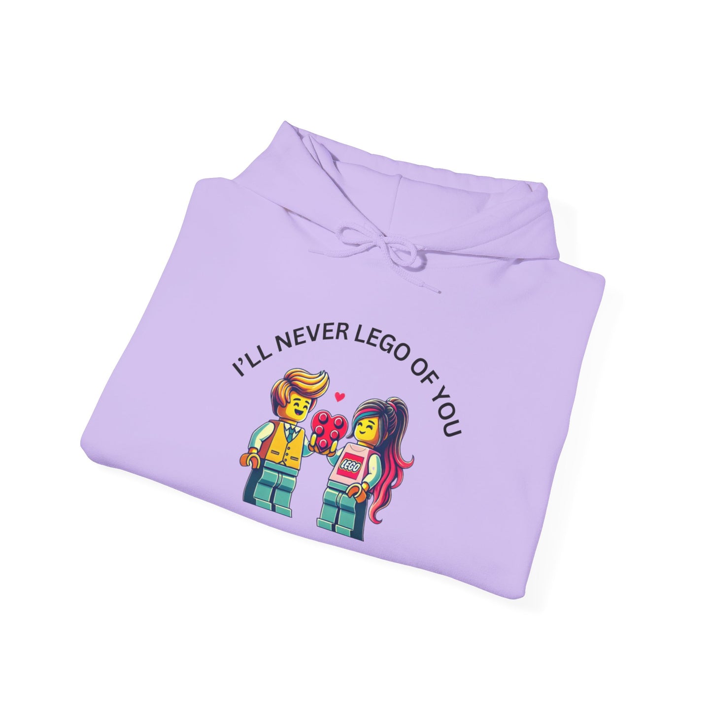 I'll Never LEt GO Heavy Cotton Valentines Day Hoodie Sweatshirt