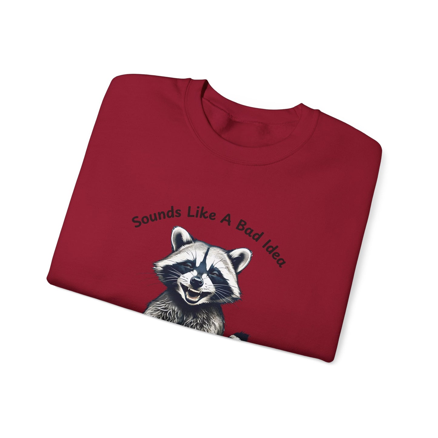 Vintage Sweatshirt Raccoon Sounds Like A Bad Idea