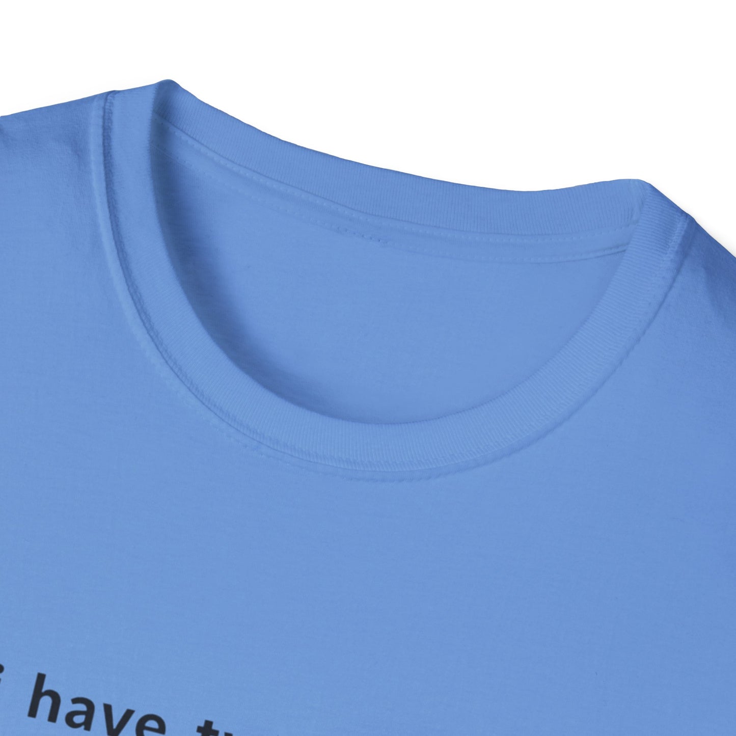 Funny Mood Graphic T-Shirt - "I Have Two Moods: I Need A Hug + Don’t Touch Me"