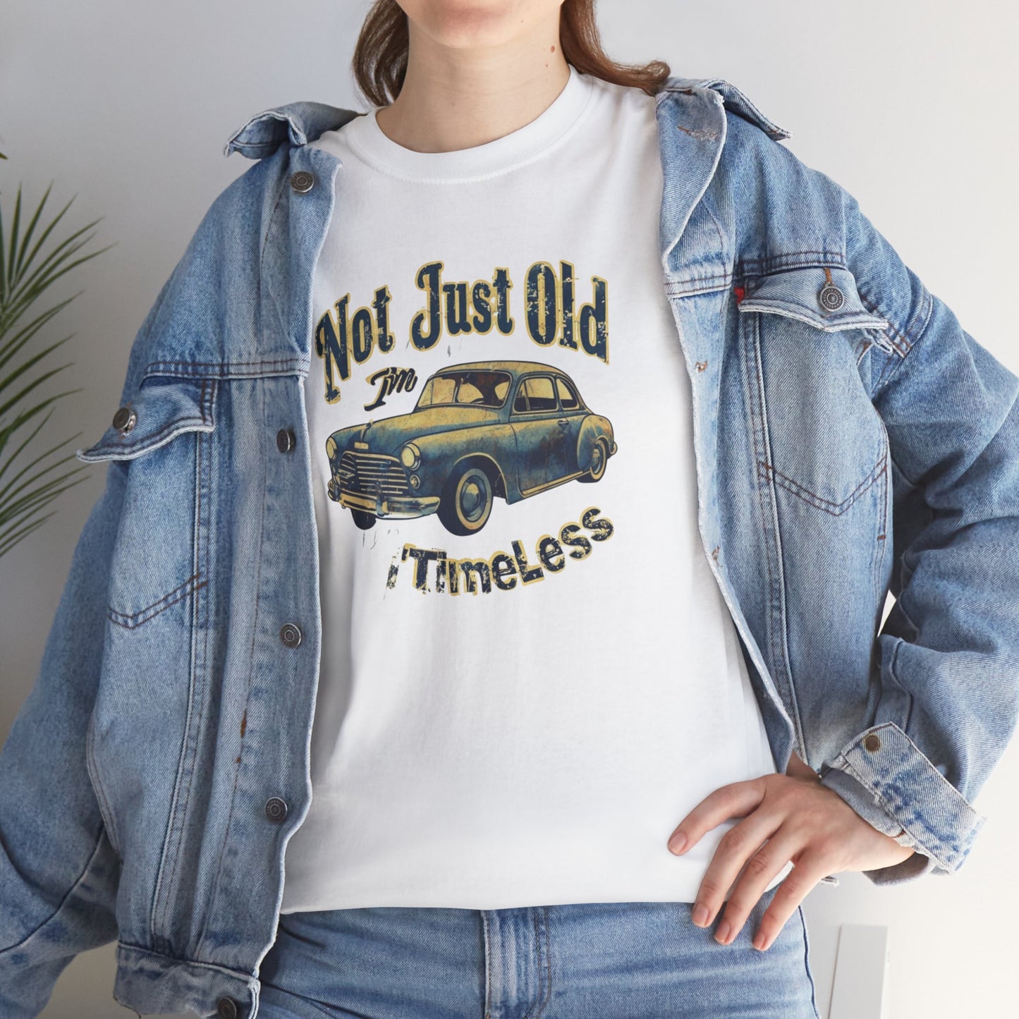I'm Not Just Old I'm Timeless Unisex Heavy Cotton Tee Printify