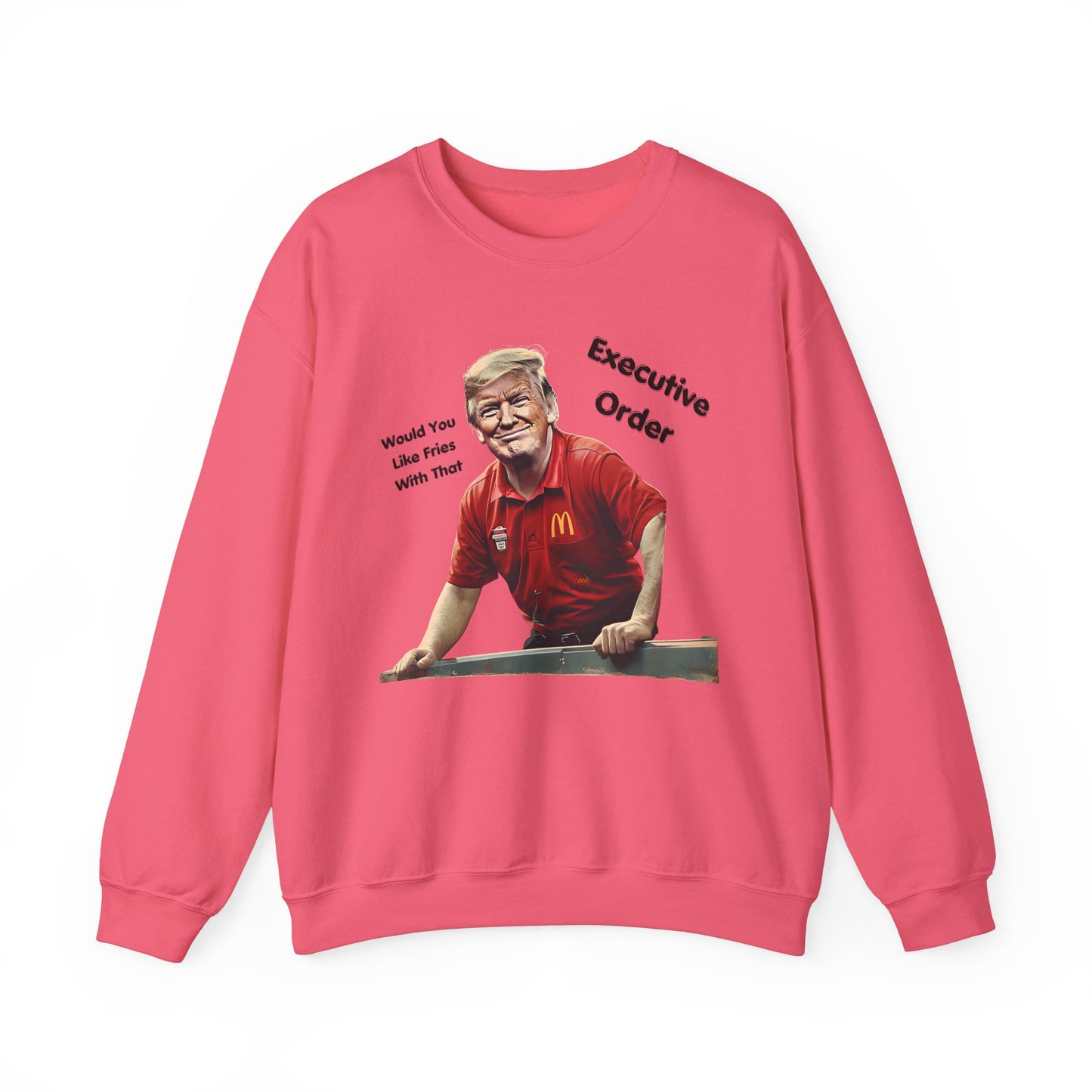 Trump Executive Orders Sweatshirt - Gift For Her Him