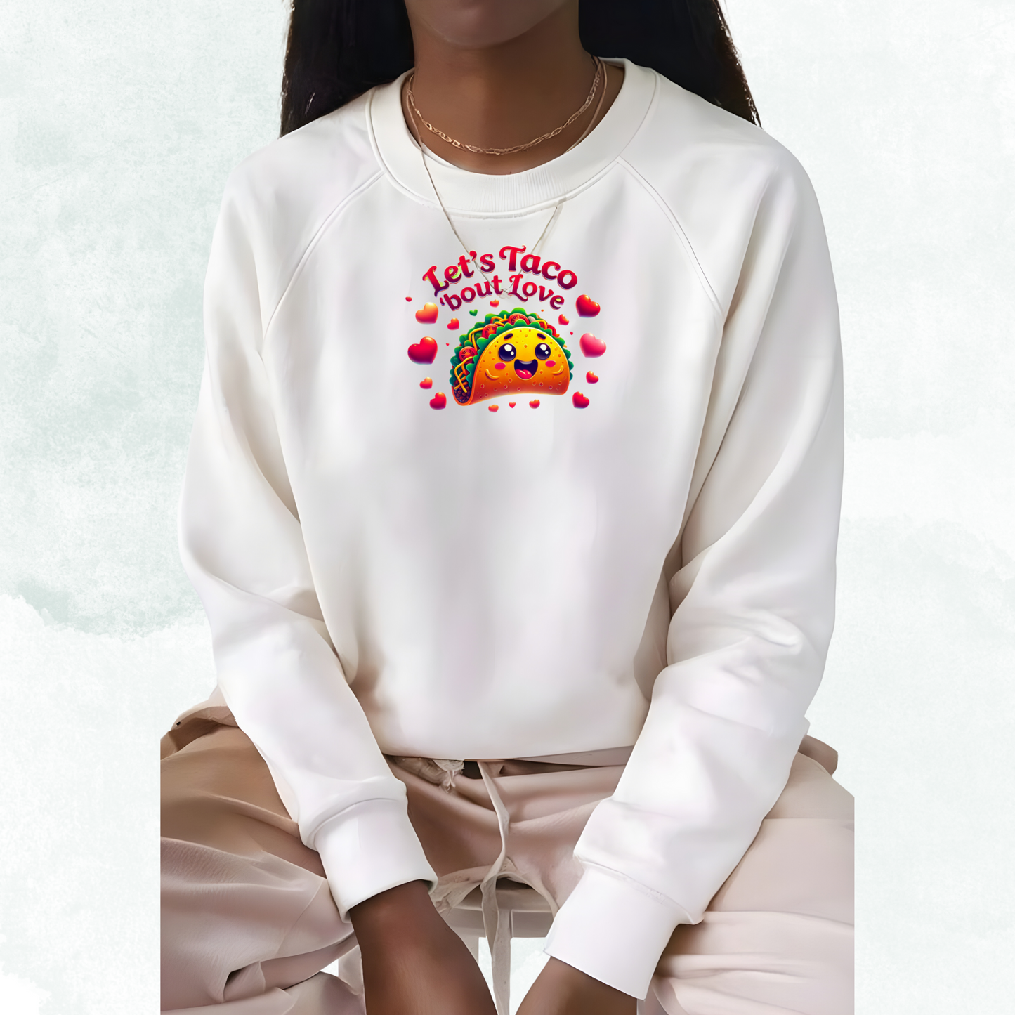 Lets Taco Bout Love Heavy Cotton Valentines Day Sweatshirt