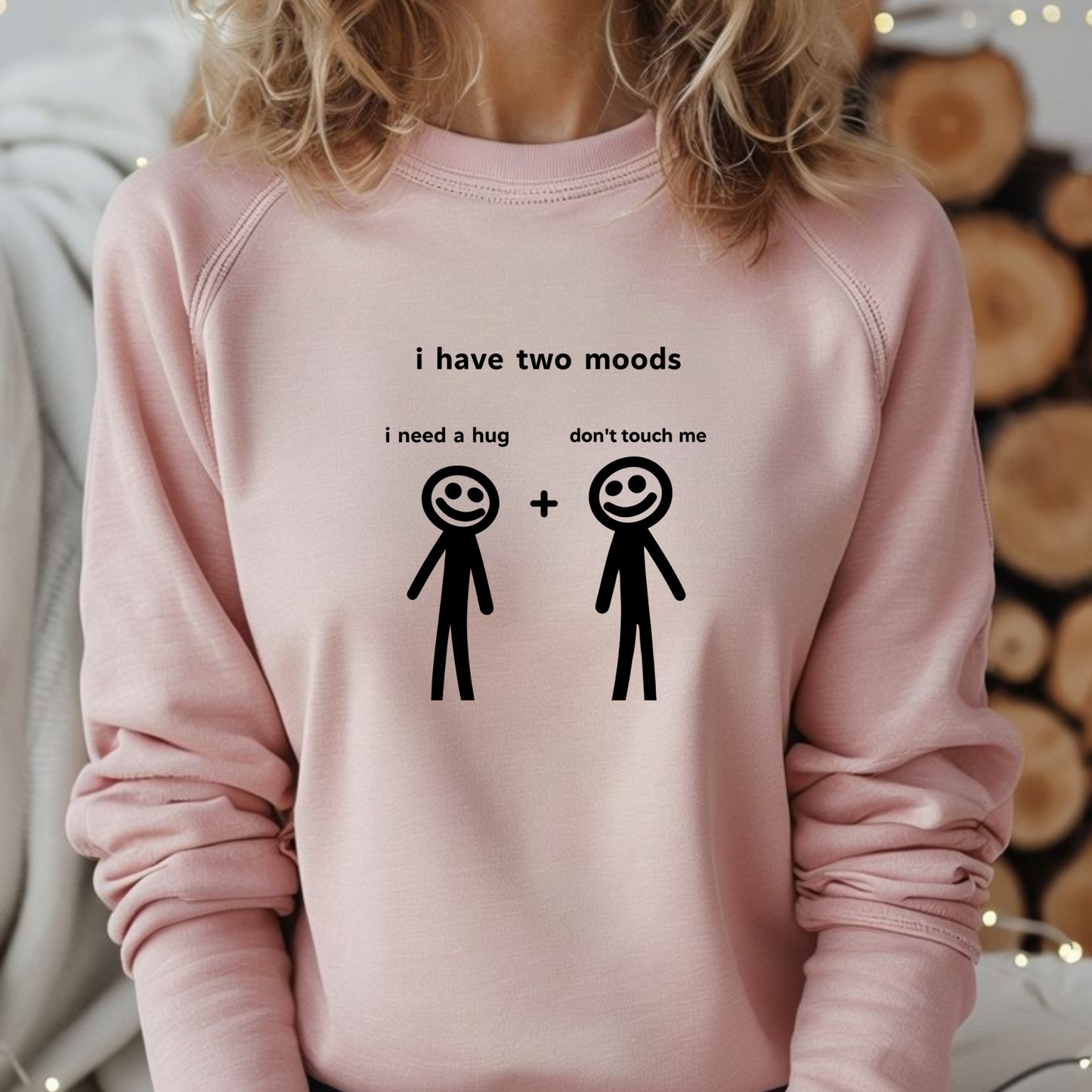 Humorous Crewneck Sweatshirt - "I Have Two Moods" - Perfect for Introverts
