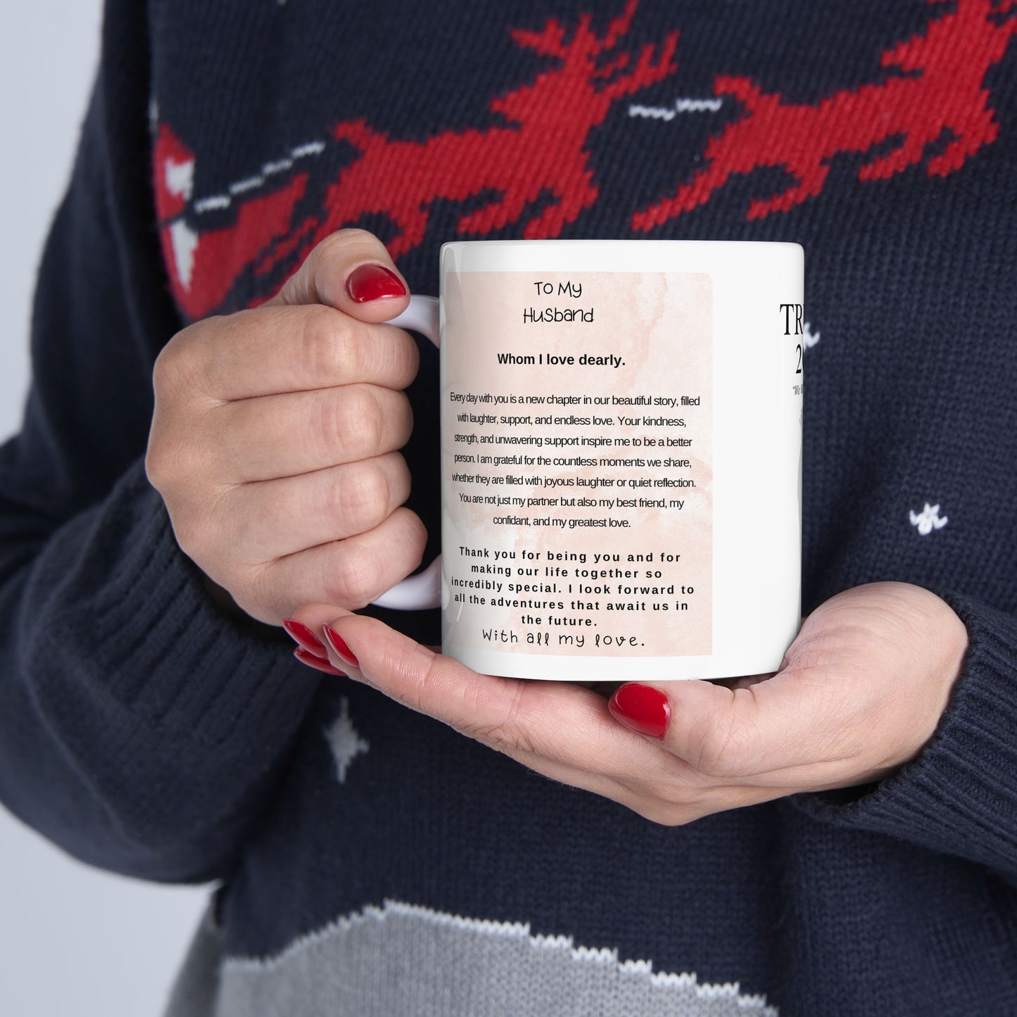 To My Husband Trump Ceramic Mug, (11oz, 15oz)